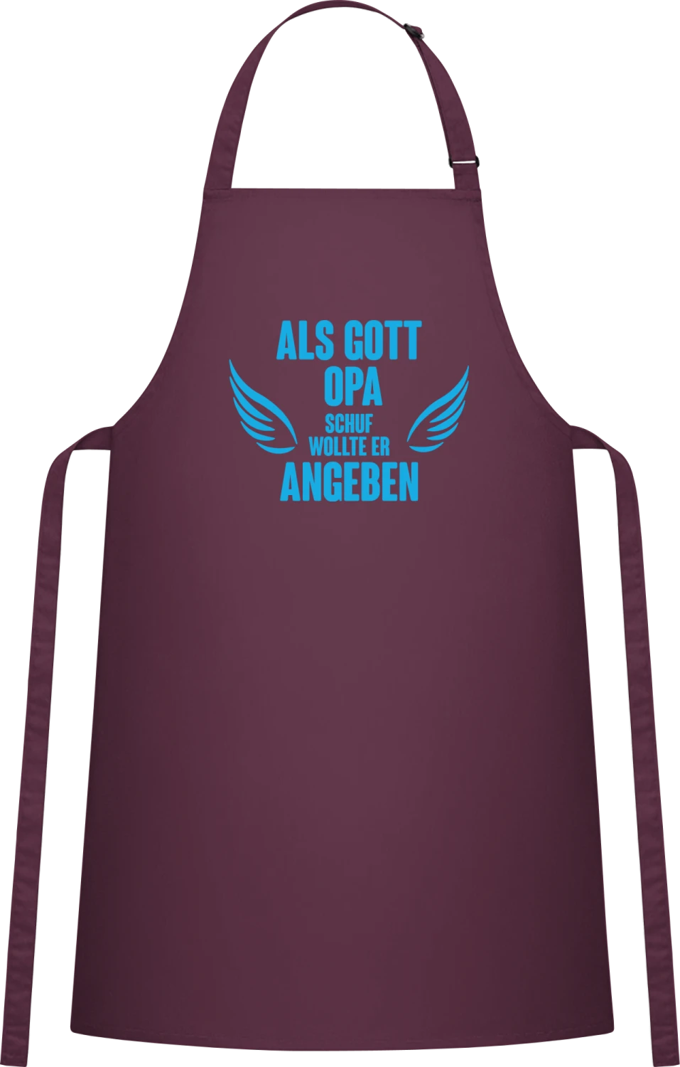 Als Gott Opa schuf wollte er angeben - Aubergine Cotton Bib Apron - Front