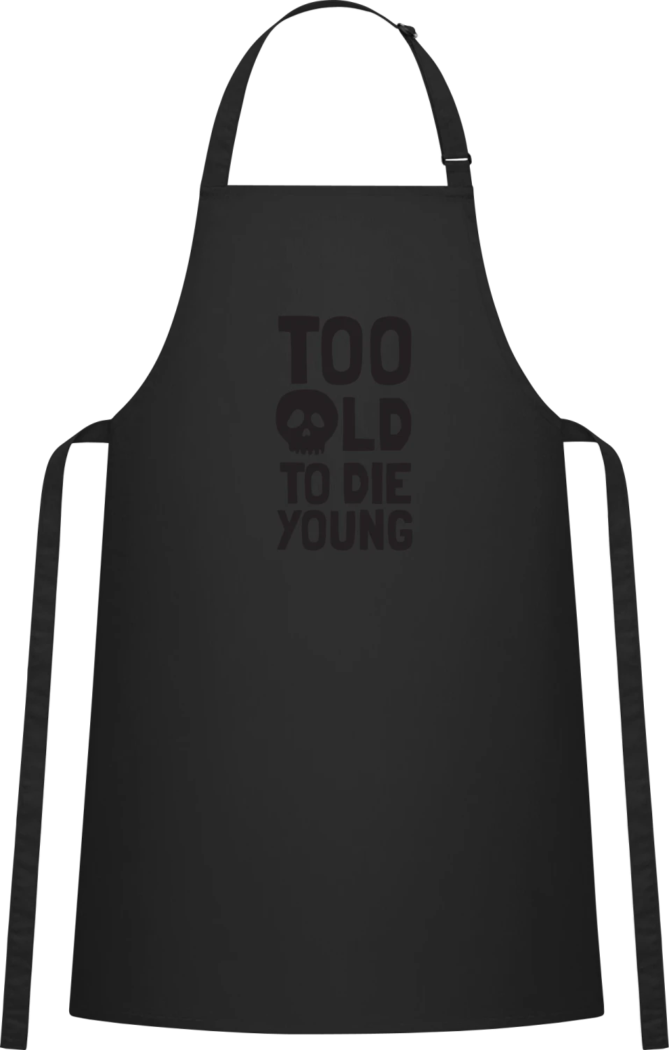 Too Old To Die Young Skull - Black Cotton Bib Apron - Front