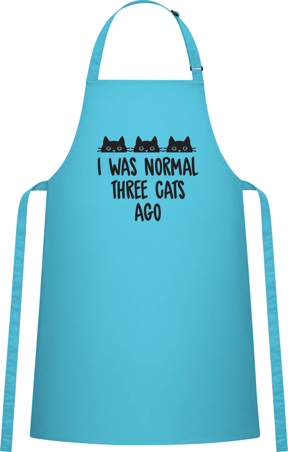 Normal Three Cats Ago - Turquoise Cotton Bib Apron - Front