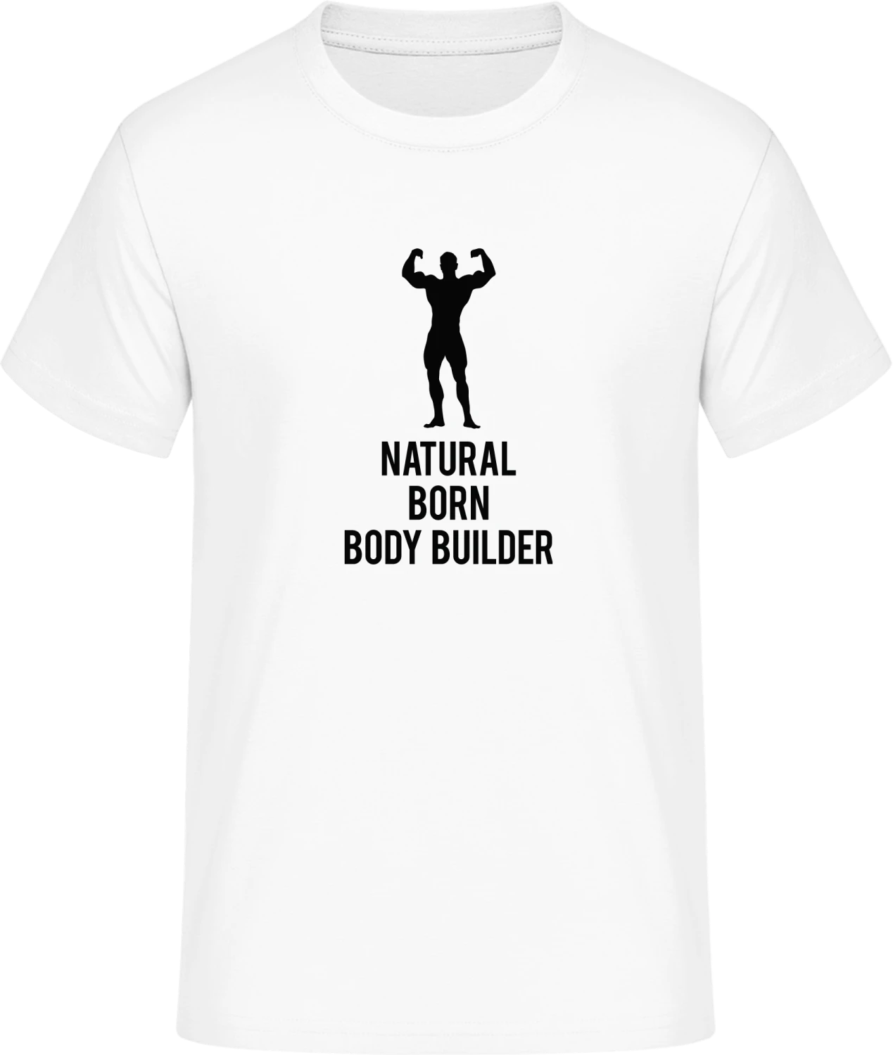 Natural Born Body Builder - Front_Weiß