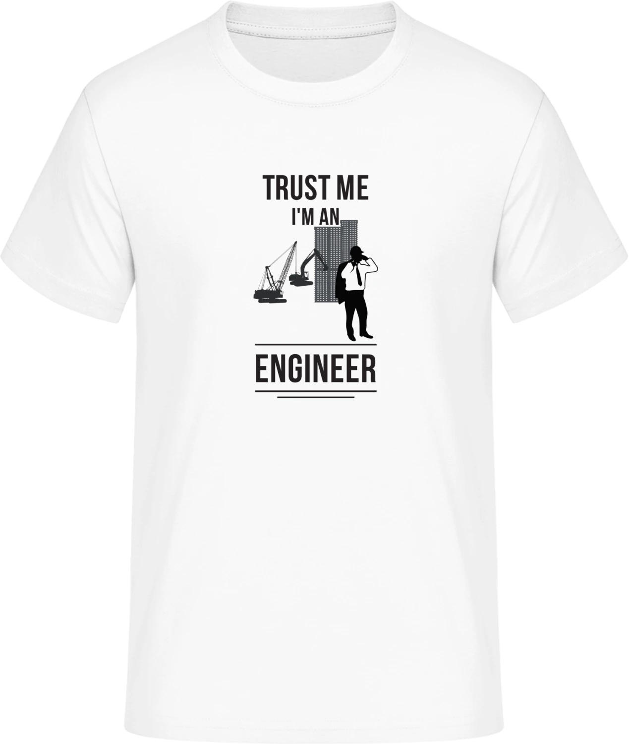 Trust Me I'm An Engineer Design - Front_Weiß