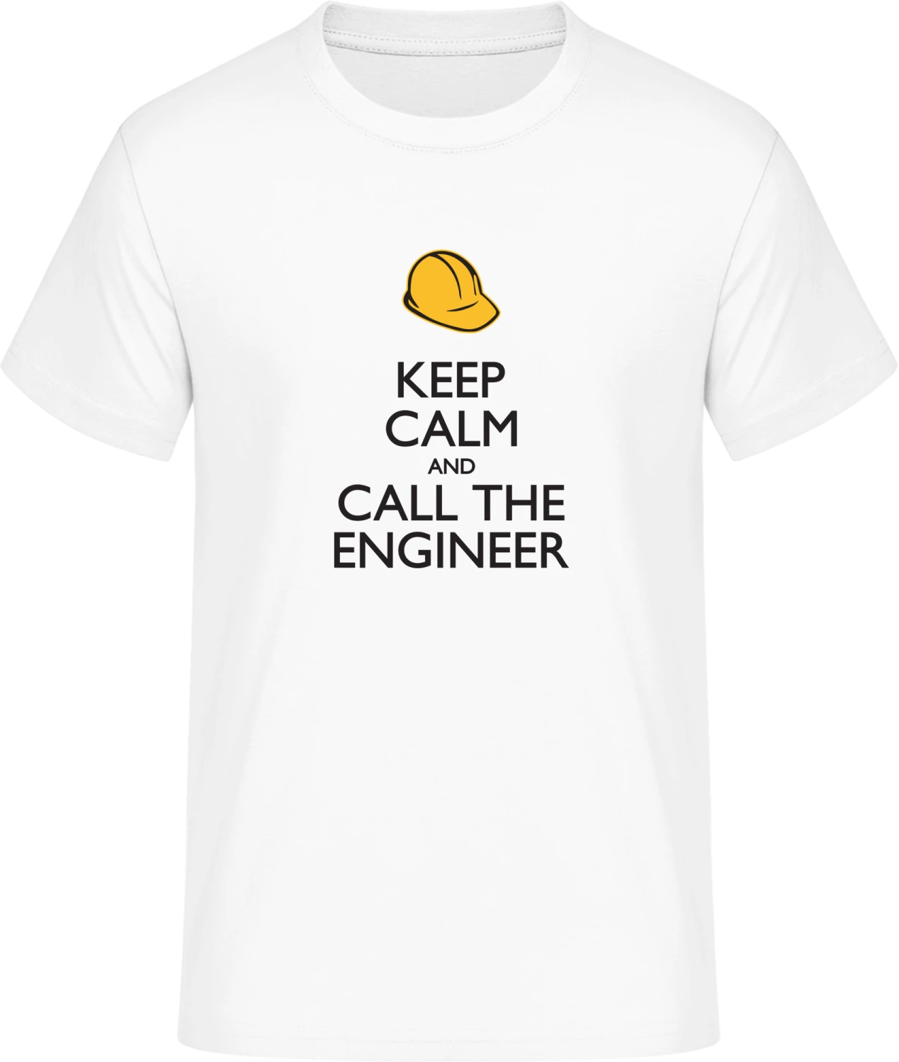 Keep Calm and Call the Engineer - Front_Weiß