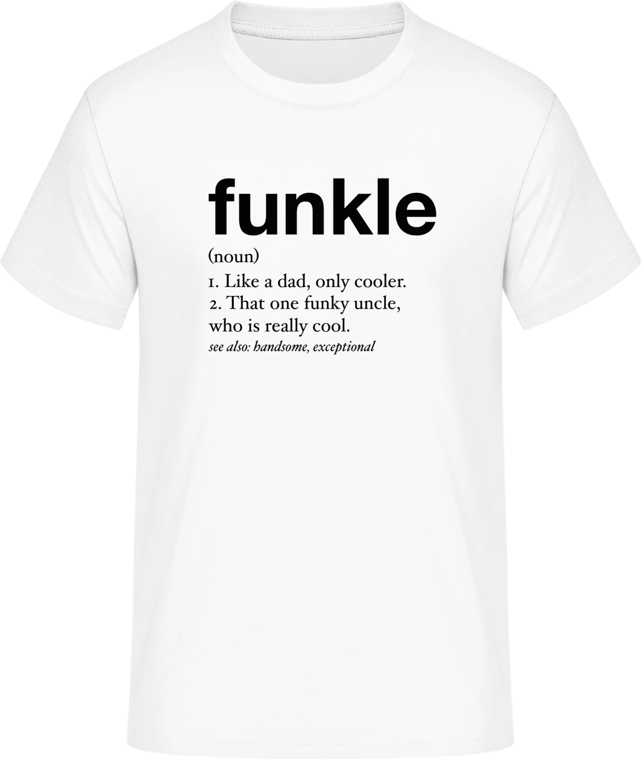 Funkle Like A Dad Only Cooler - Front_Weiß