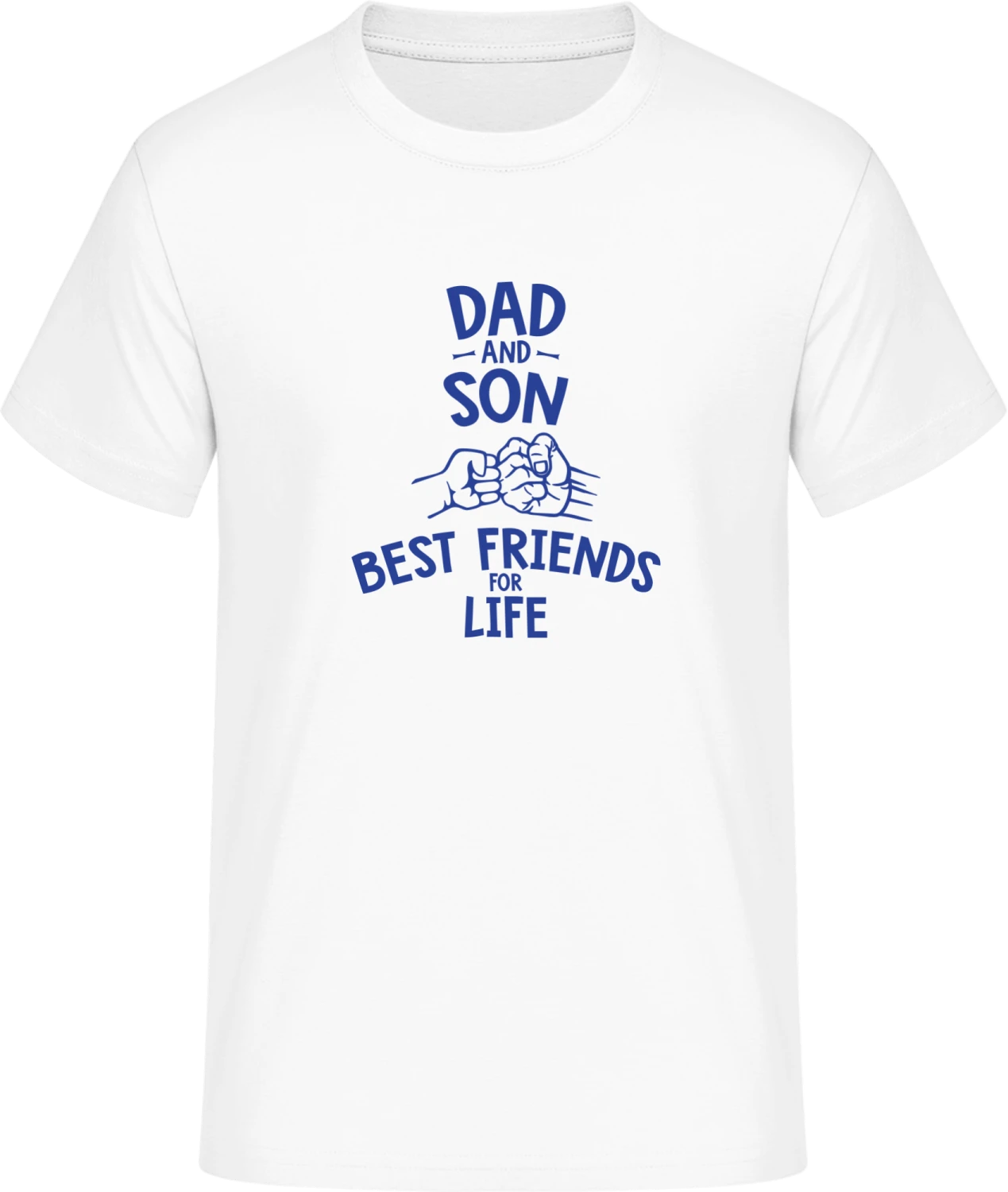 Dad And Son Best Friends For Life - Front_Weiß