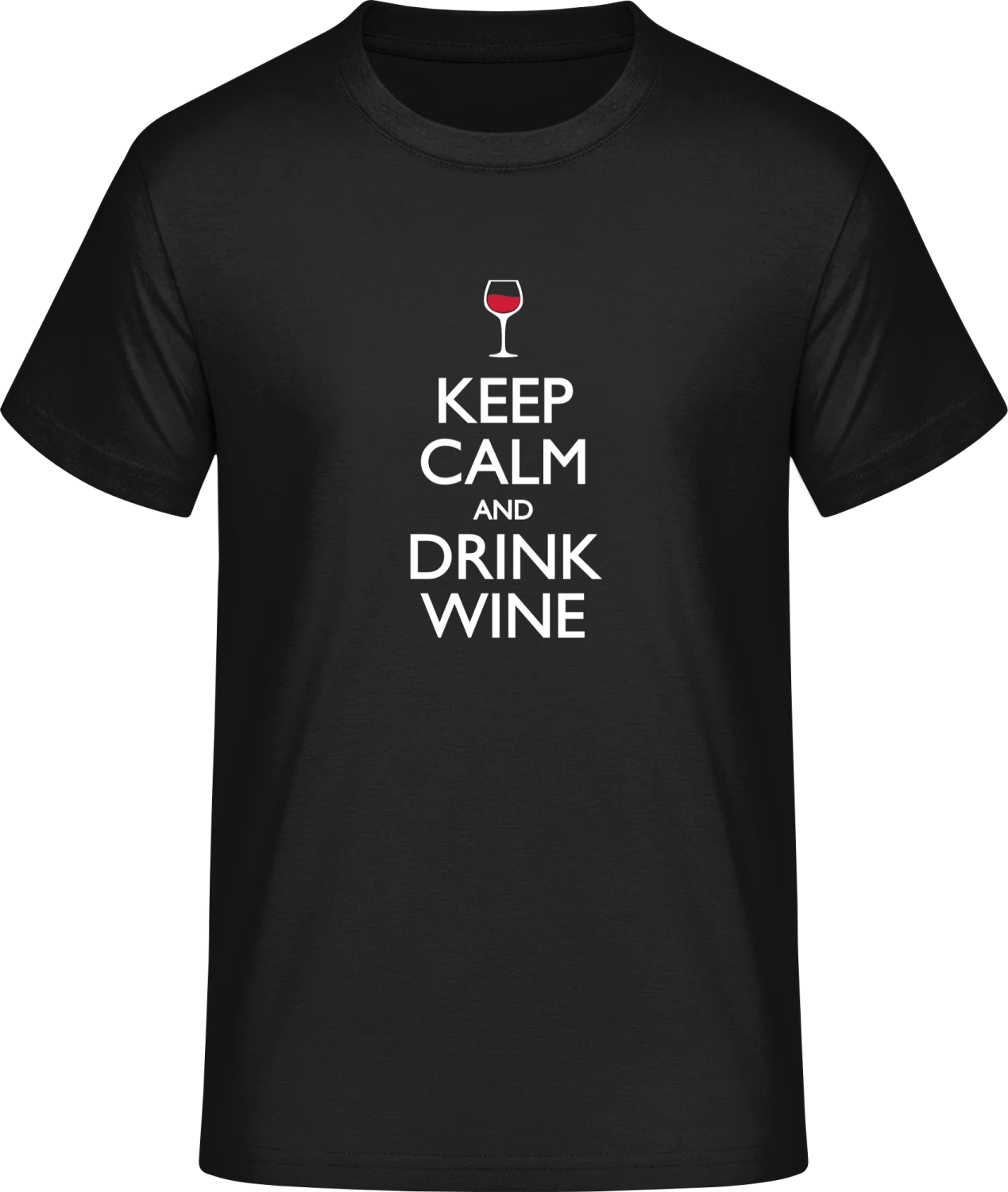 Keep Calm and Drink Wine - Front_Schwarz