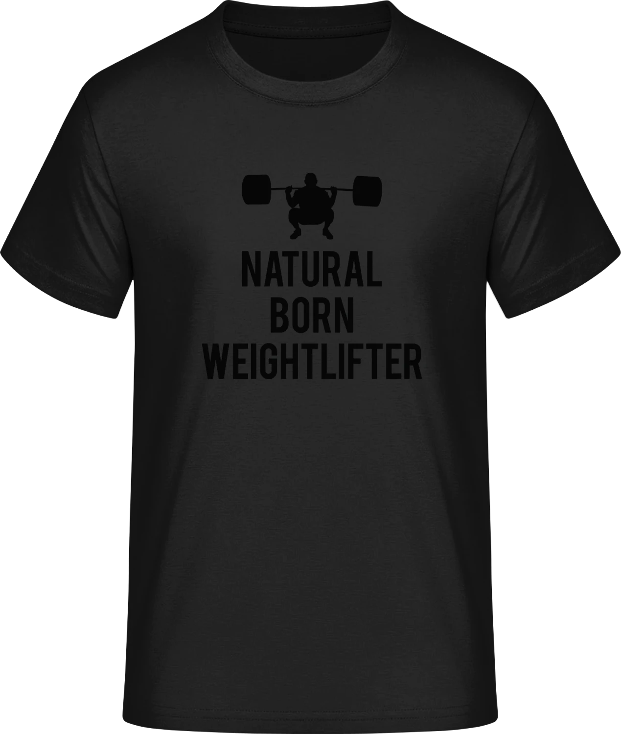 Natural Born Weightlifter - Front_Schwarz