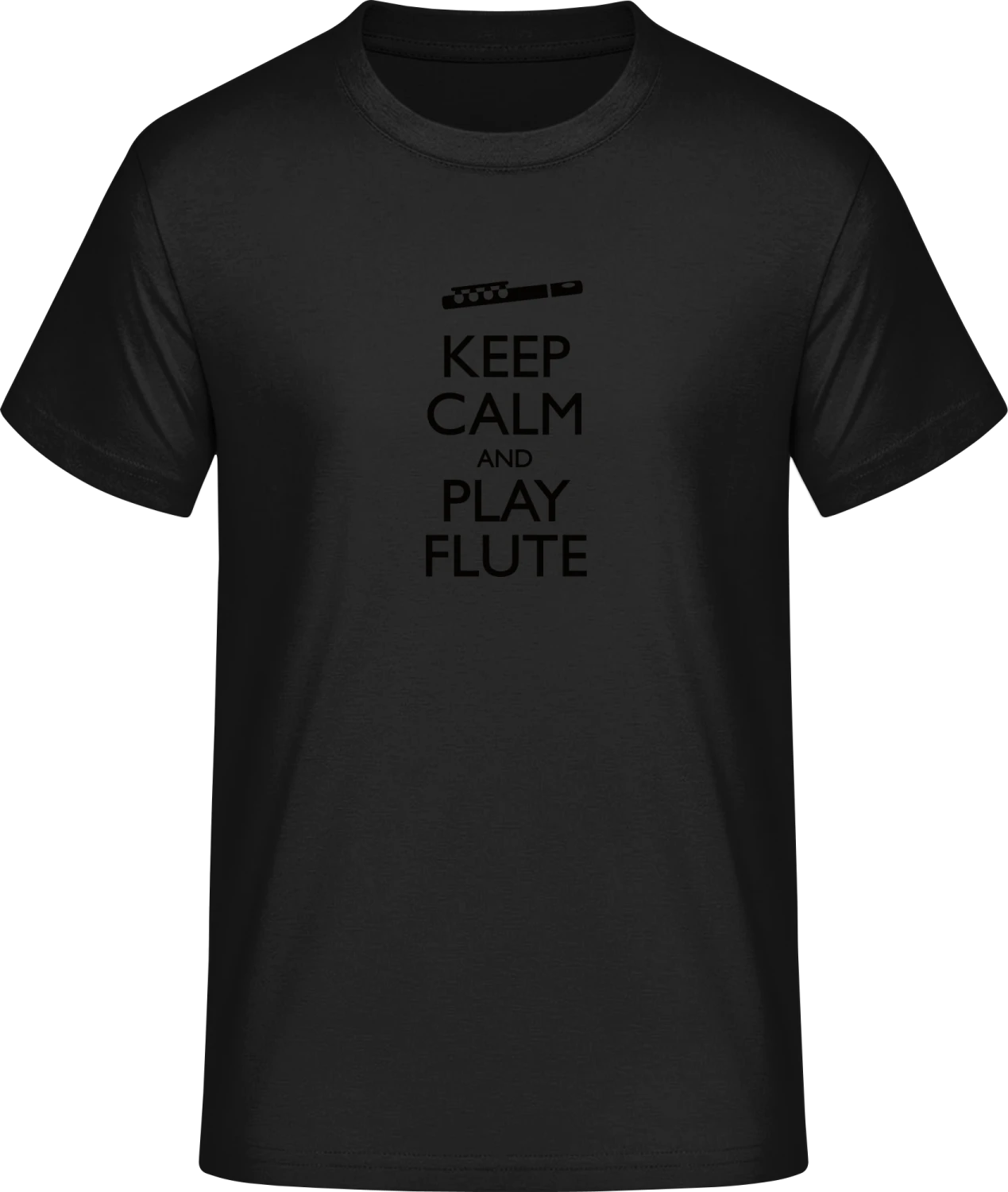 Keep Calm And Play Flute - Front_Schwarz