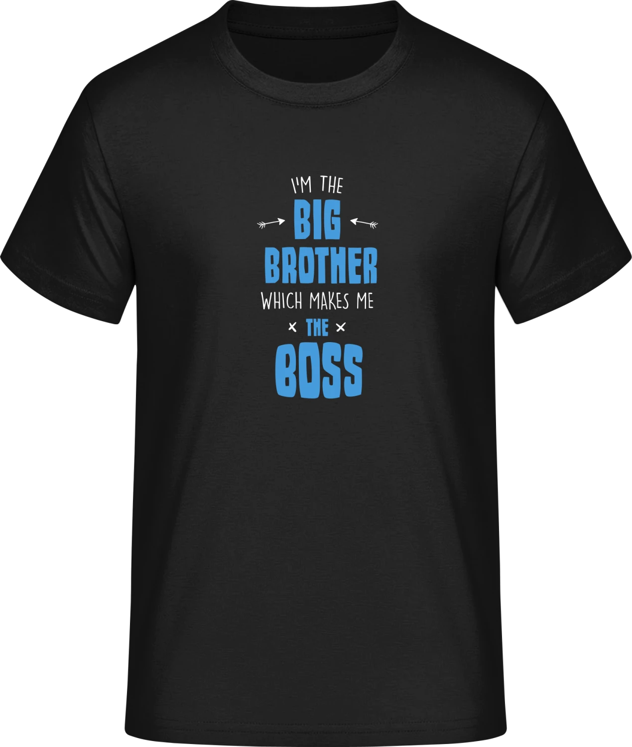 I'm The Big Brother BOSS - Front_Schwarz