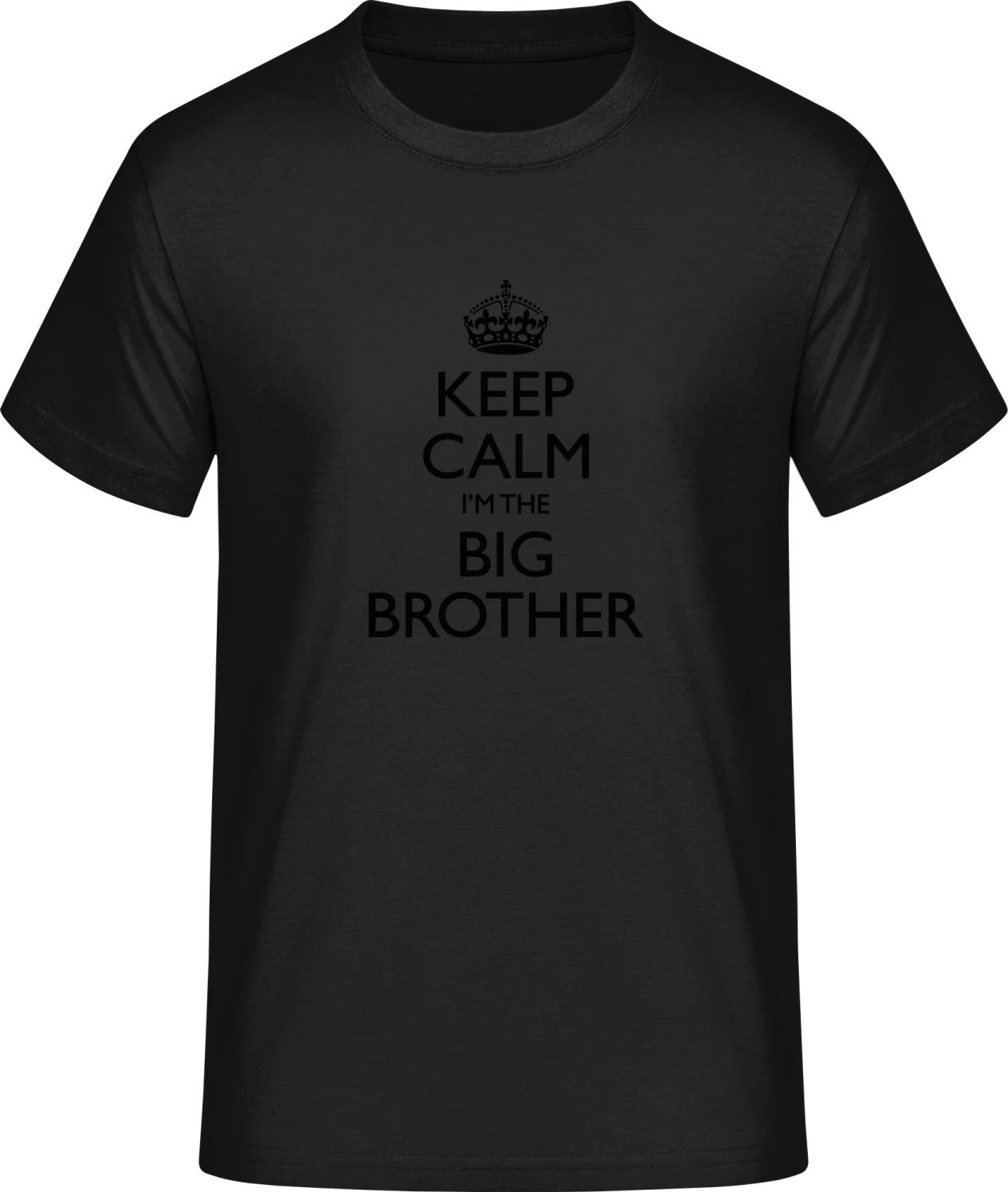 Keep Calm I'm The Big Brother - Front_Schwarz