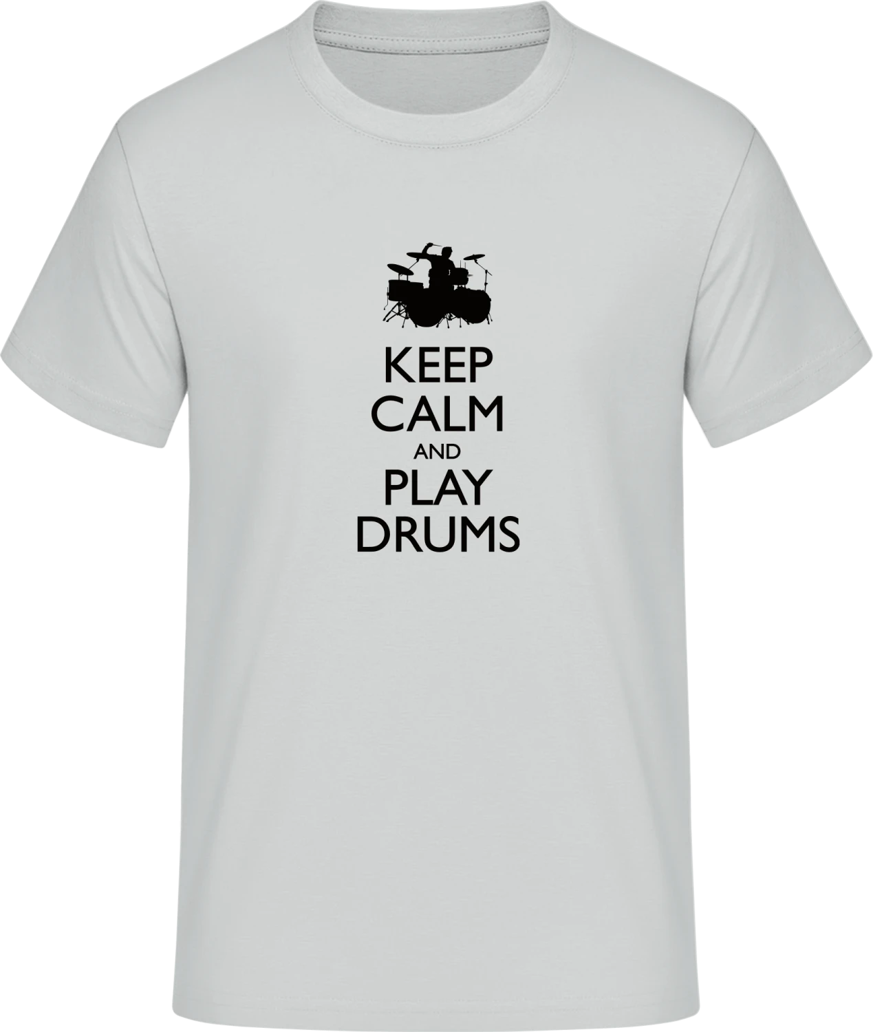 Keep Calm And Play Drums - Front_Pacific grey