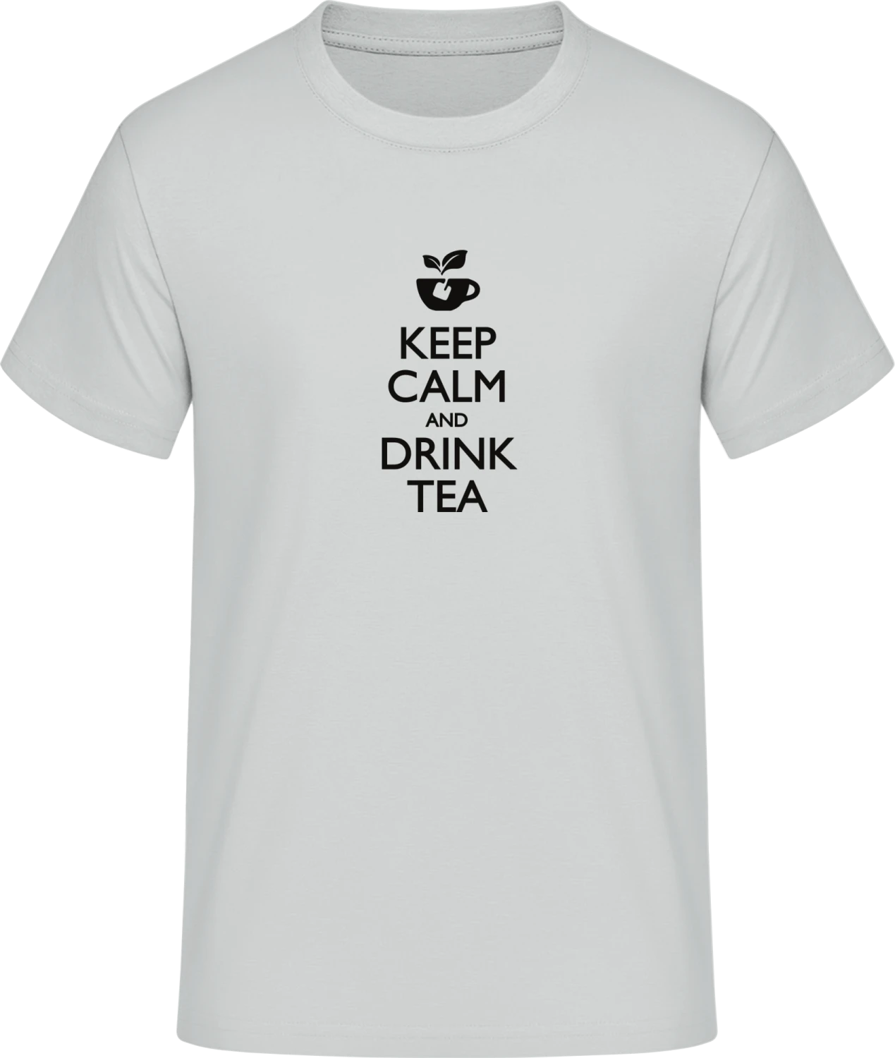 Keep calm and drink Tea - Front_Pacific grey