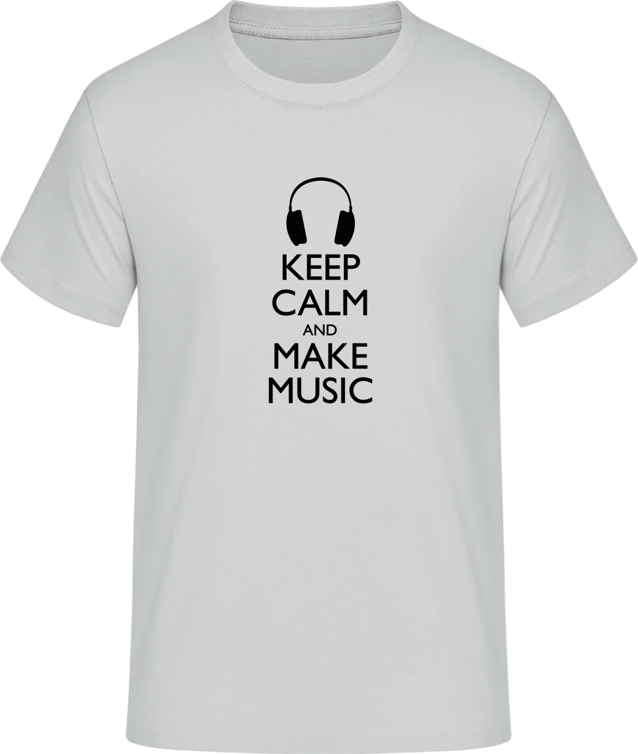 Keep Calm And Make Music - Front_Pacific grey