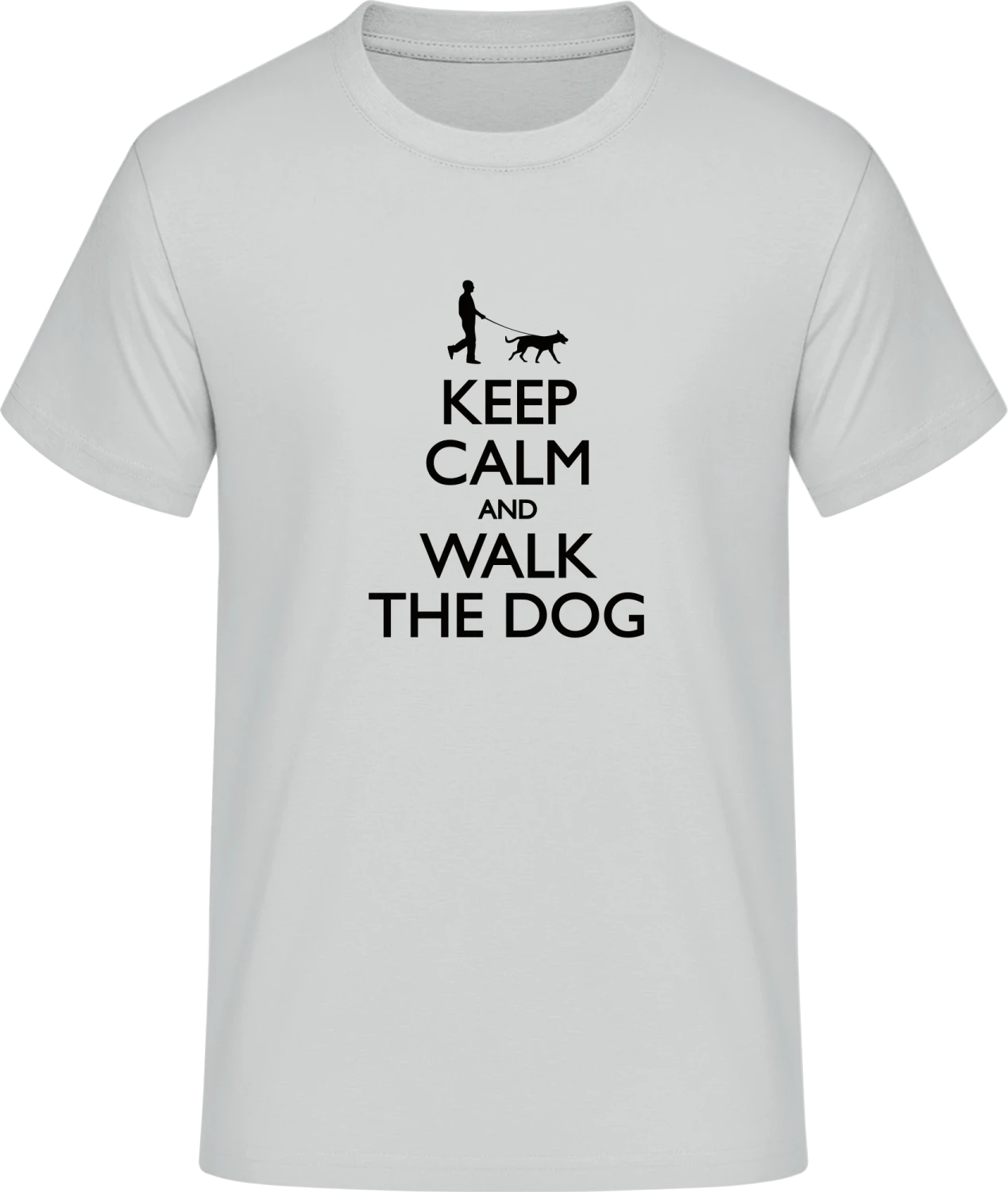 Keep Calm and Walk the Dog Man - Front_Pacific grey