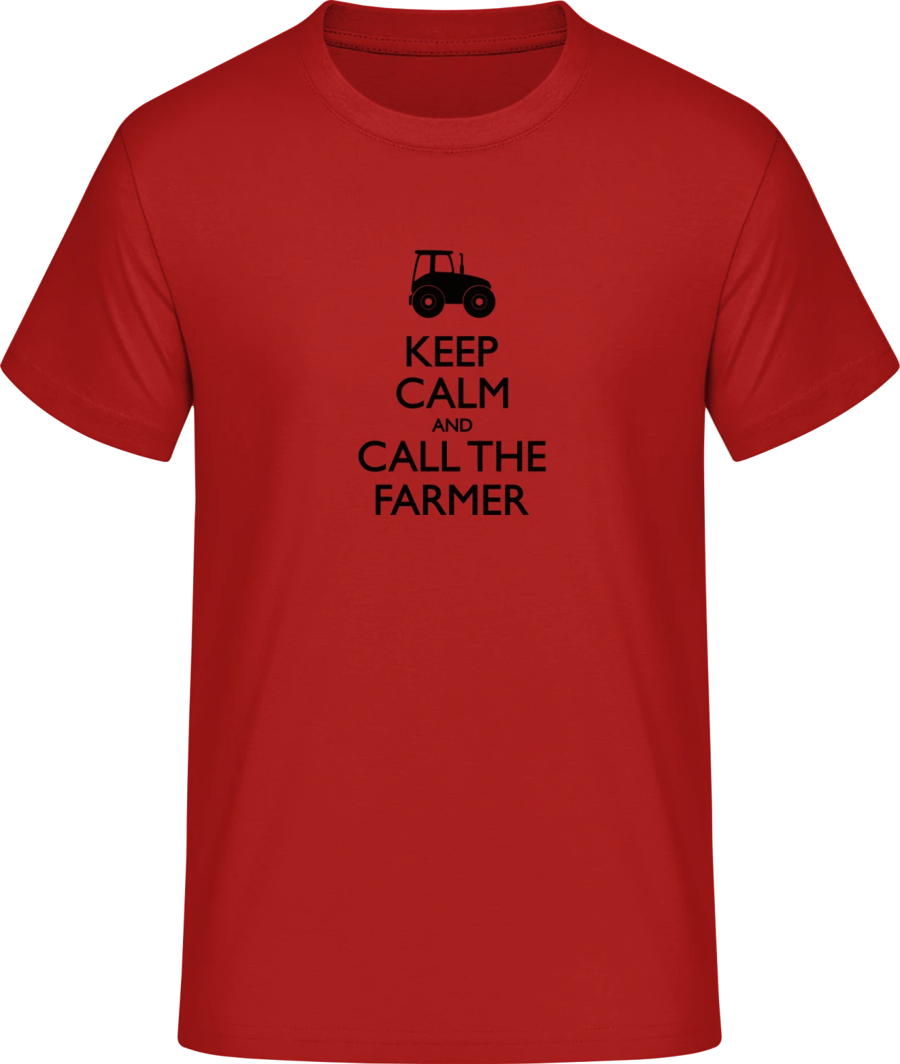 Keep Calm And Call The Farmer - Red #E190 T-Shirt - Front