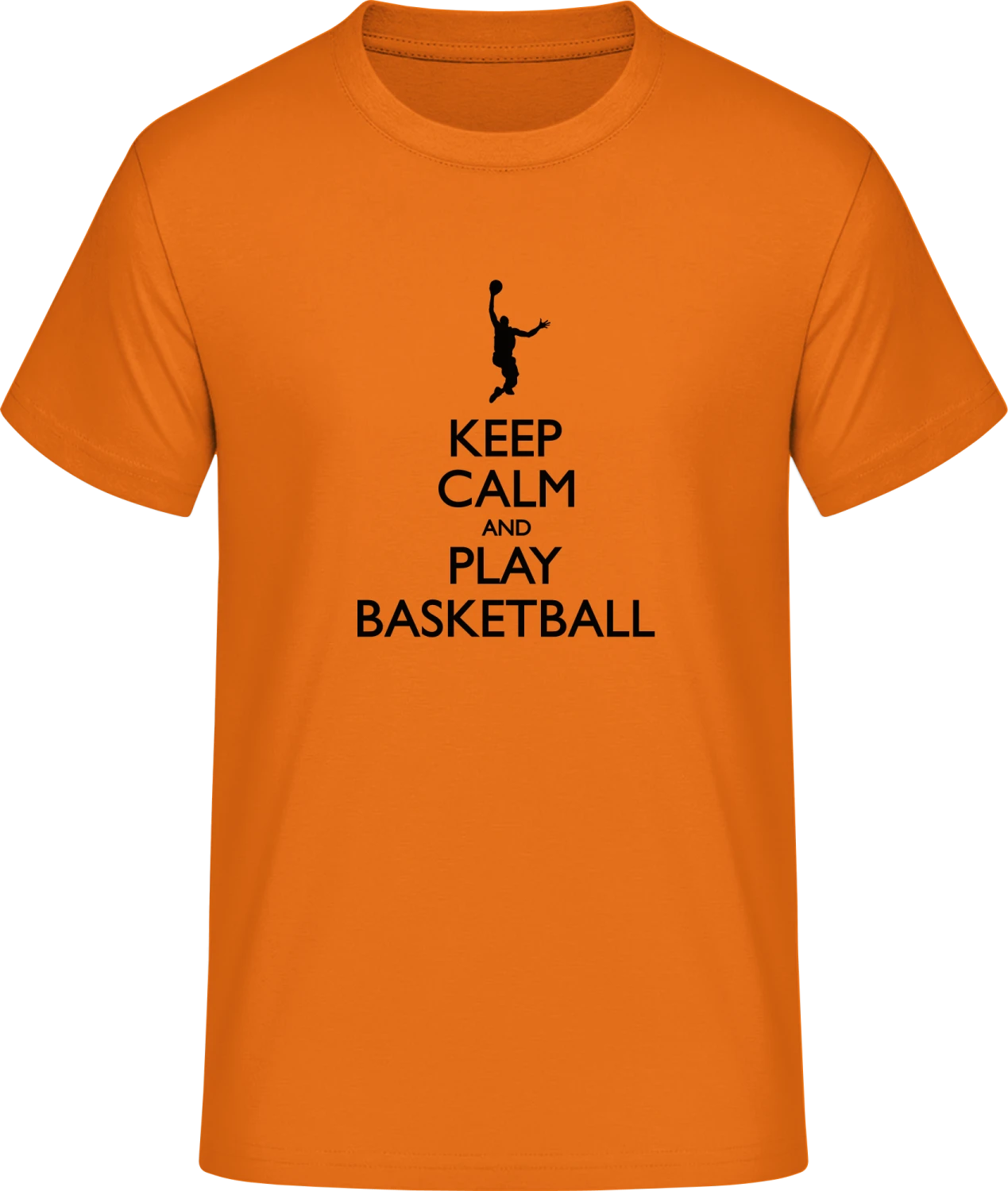 Keep Calm And Play Basketball - Front_Orange