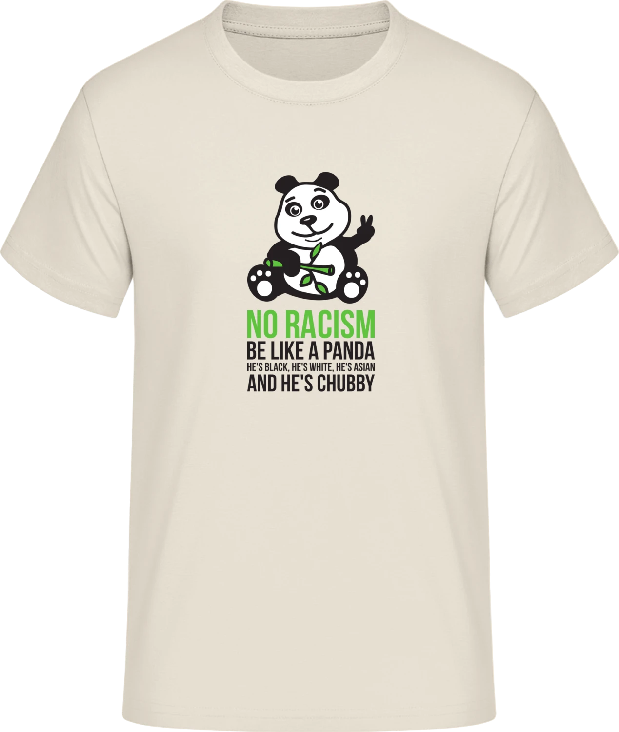 No Racism Be Like A Panda - Front_Natural (1)