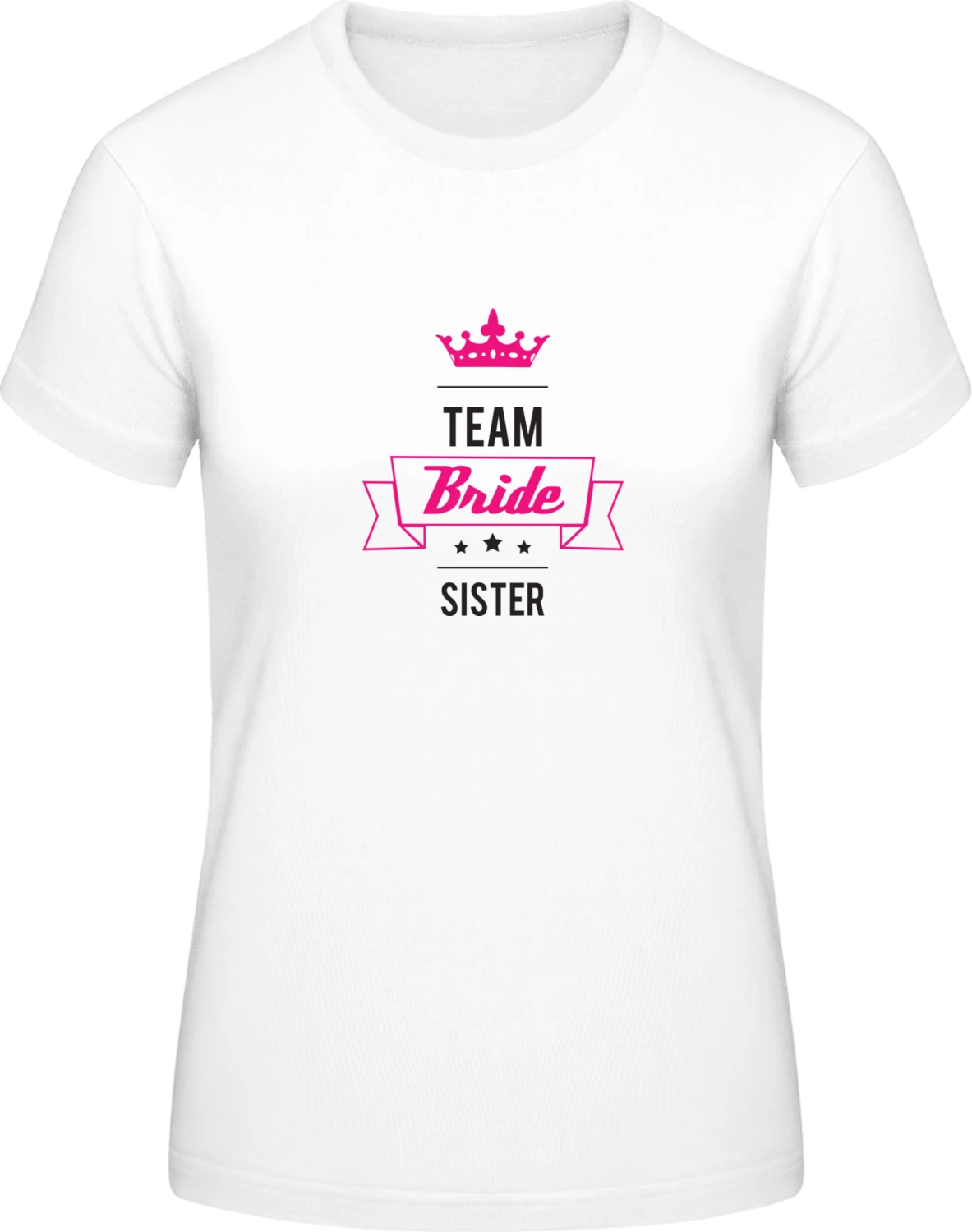 Bridal Team Sister - White #E190 women T-Shirt - Front