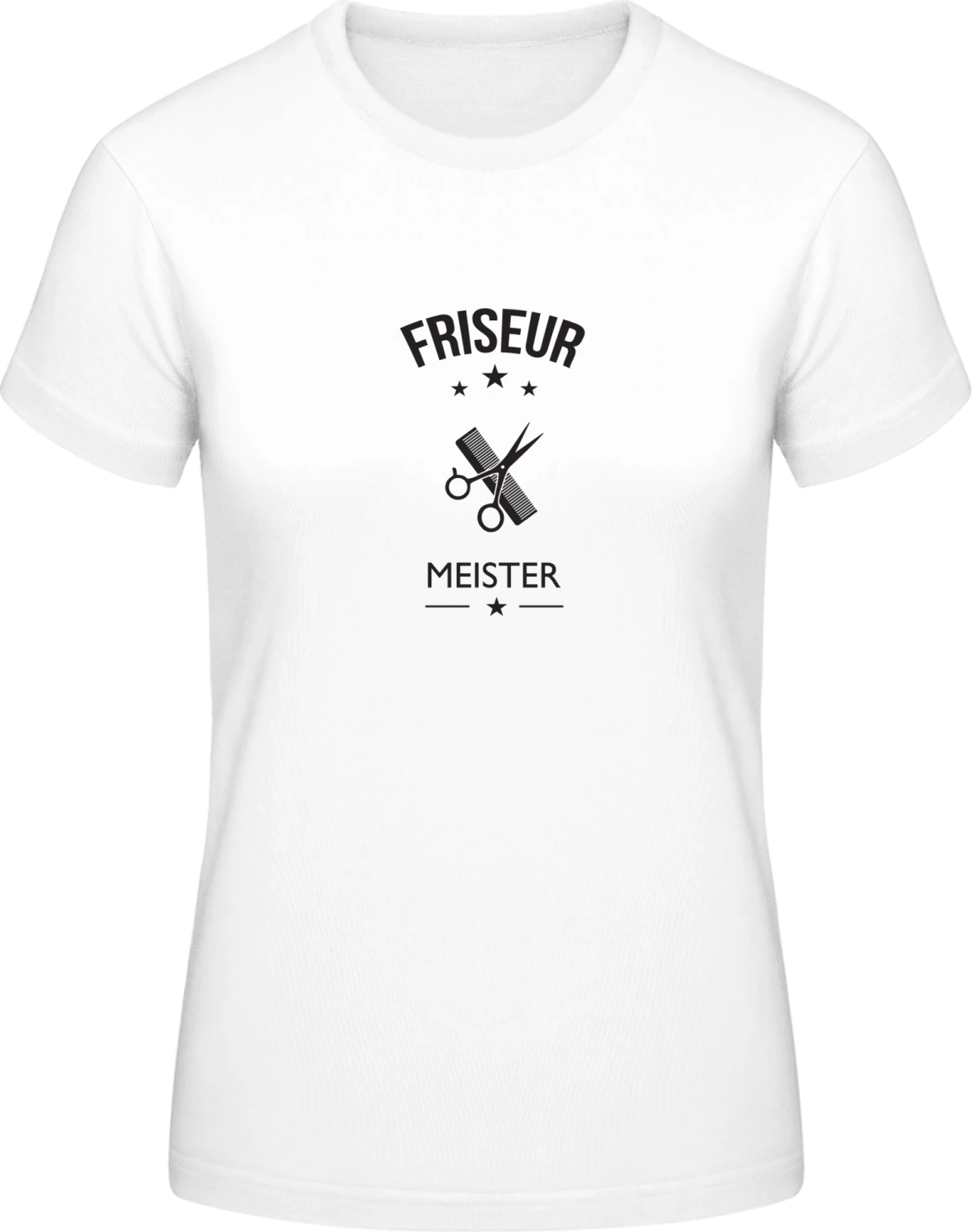 Friseur Meister - White #E190 women T-Shirt - Front