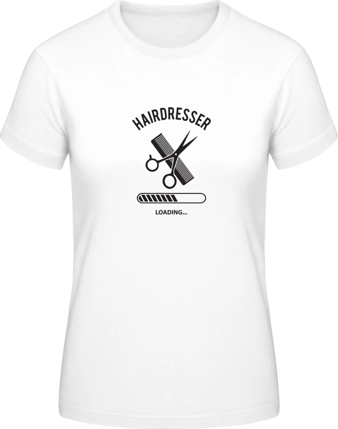 Hairdresser Loading - White #E190 women T-Shirt - Front