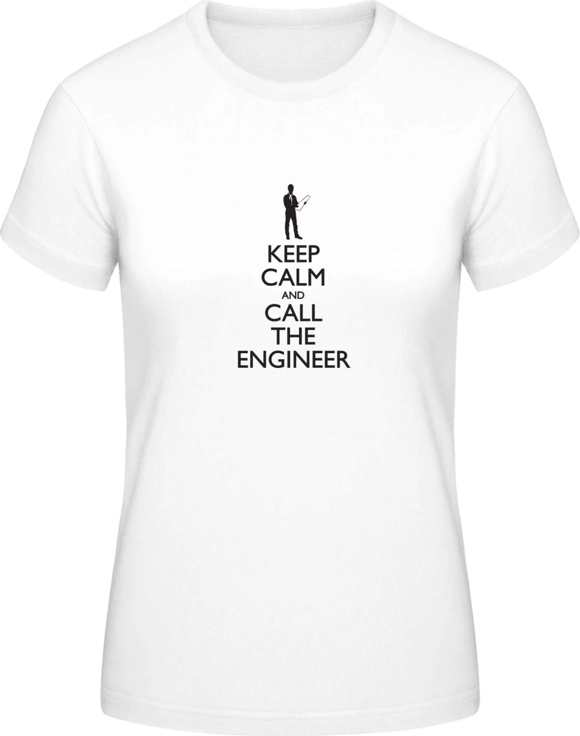 Call The Engineer - White #E190 women T-Shirt - Front