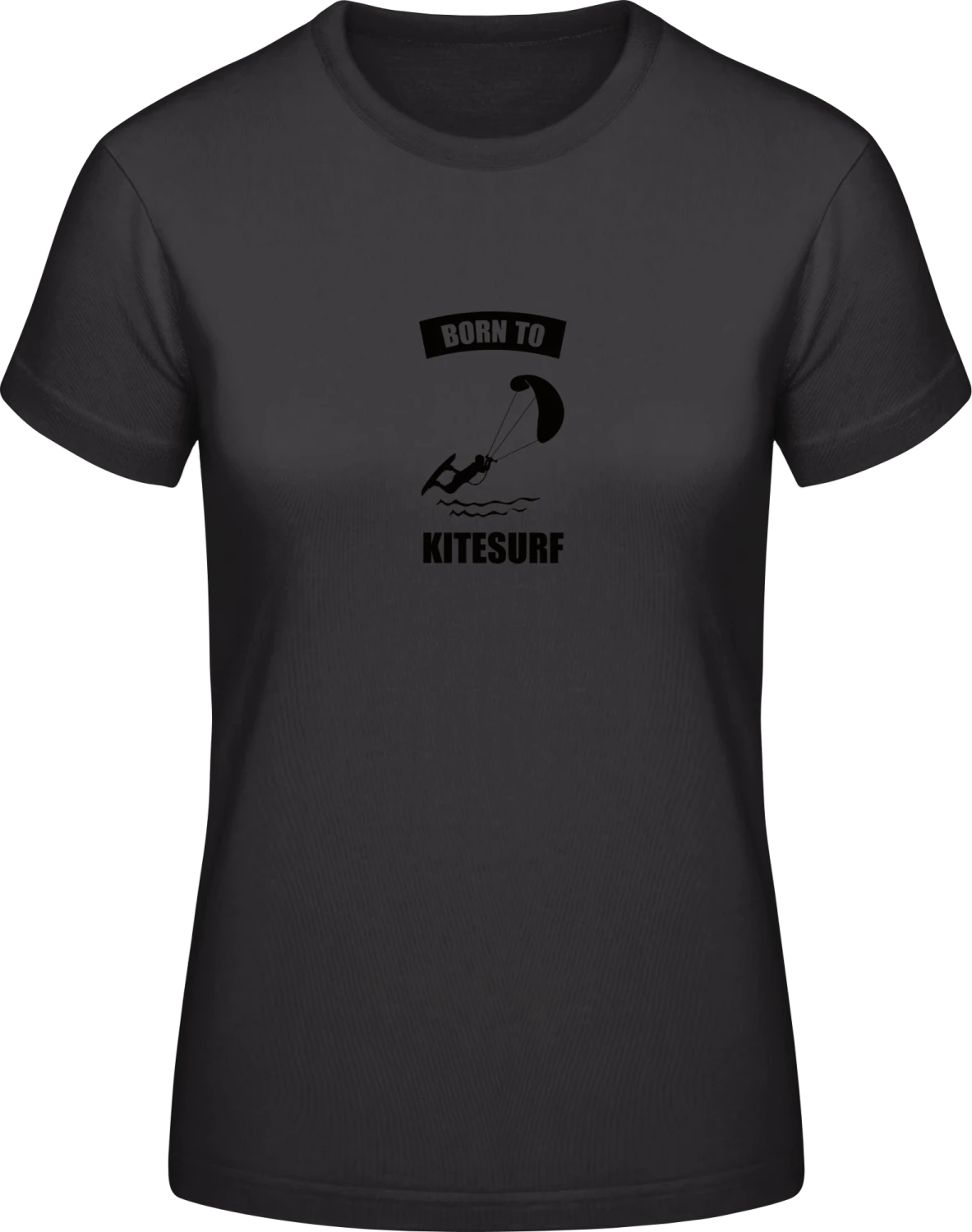 Born To Kitesurf - Black #E190 women T-Shirt - Front