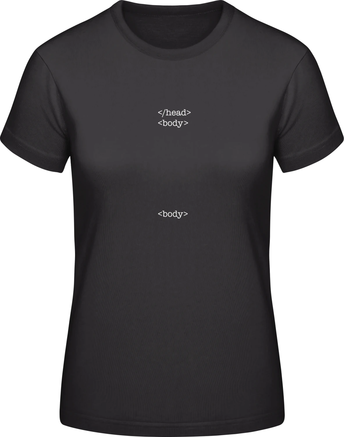 Head Body Body - Black #E190 women T-Shirt - Front