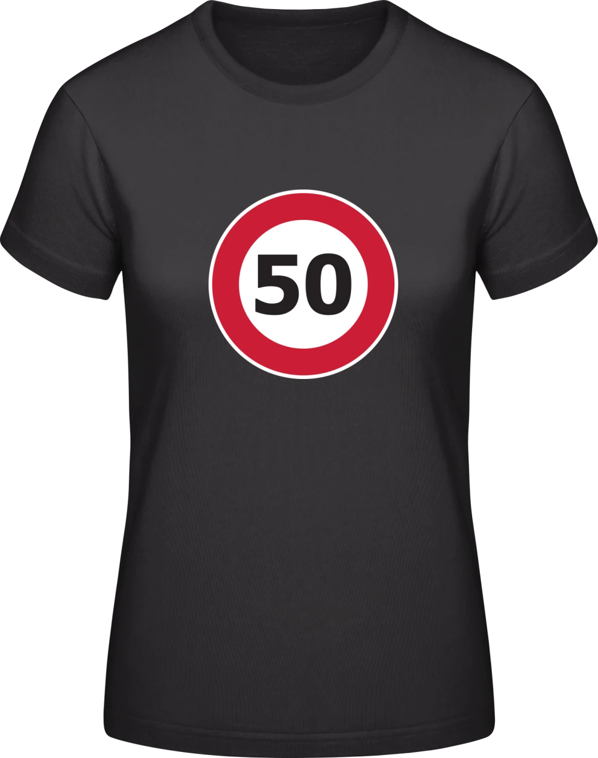 50 Speed Limit - Black #E190 women T-Shirt - Front