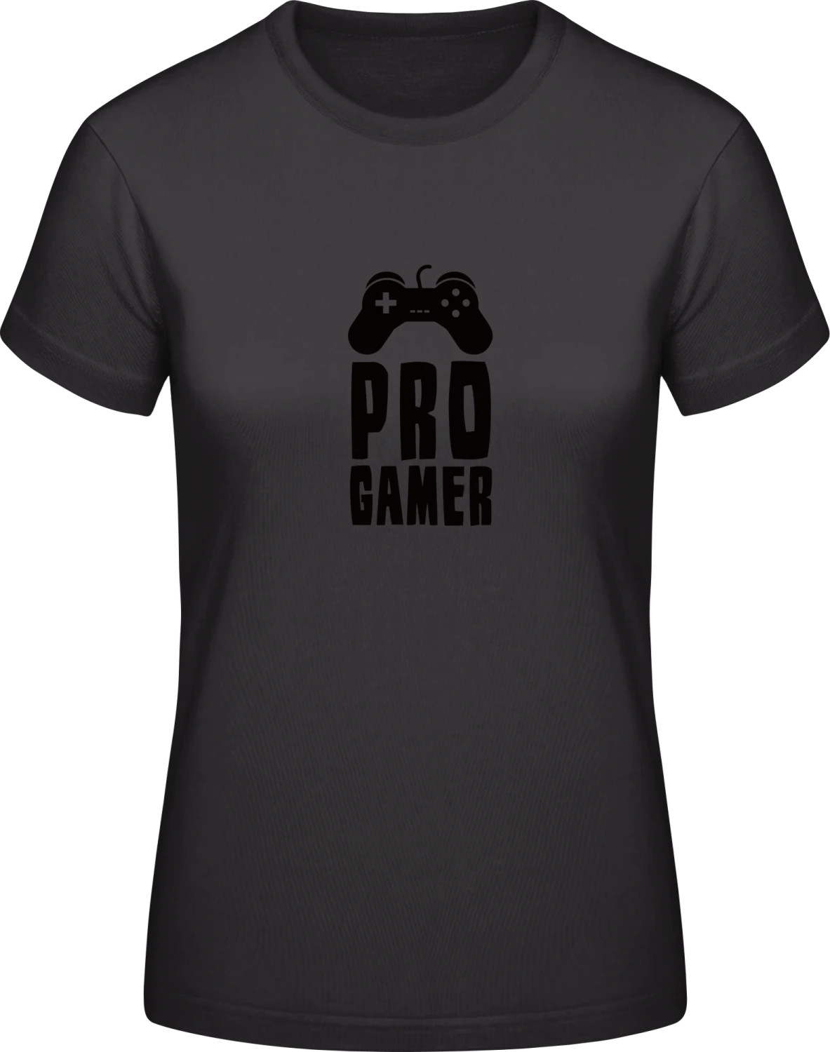 Pro Gamer - Black #E190 women T-Shirt - Front