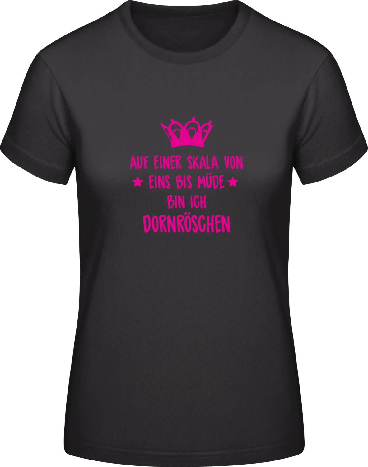 Müde wie Dornröschen - Black #E190 women T-Shirt - Front