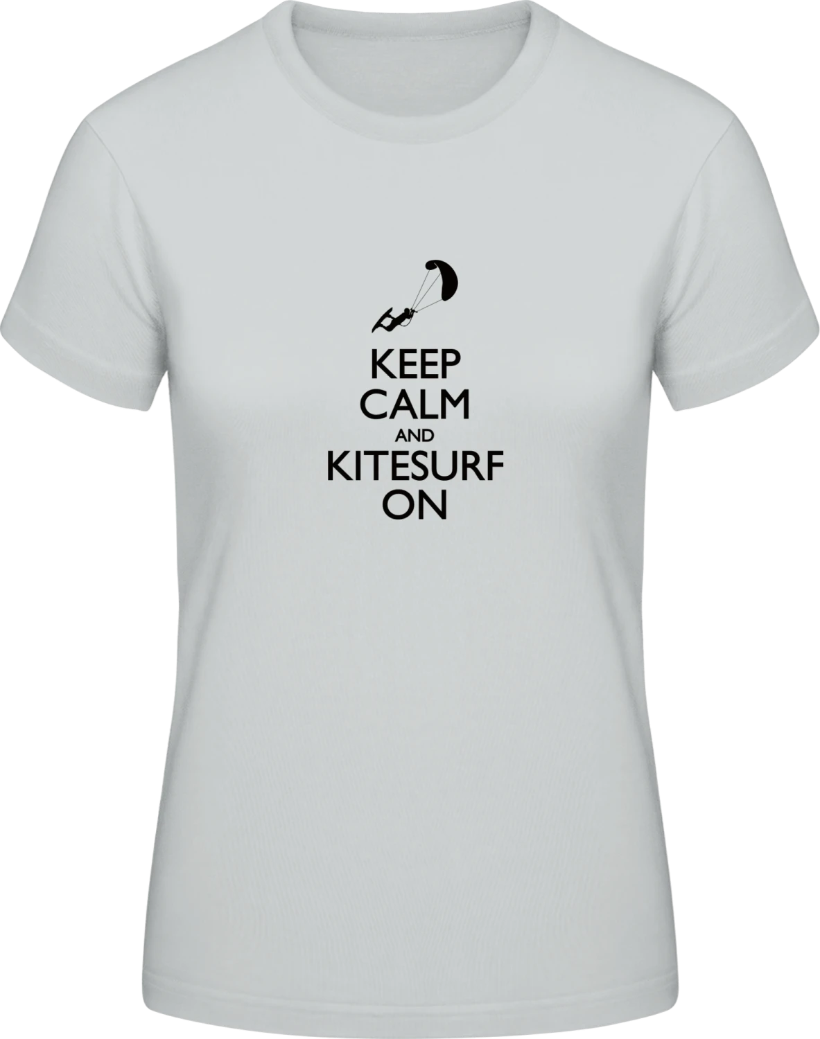 Keep Calm And Kitesurf On - Pacific grey #E190 women T-Shirt - Front