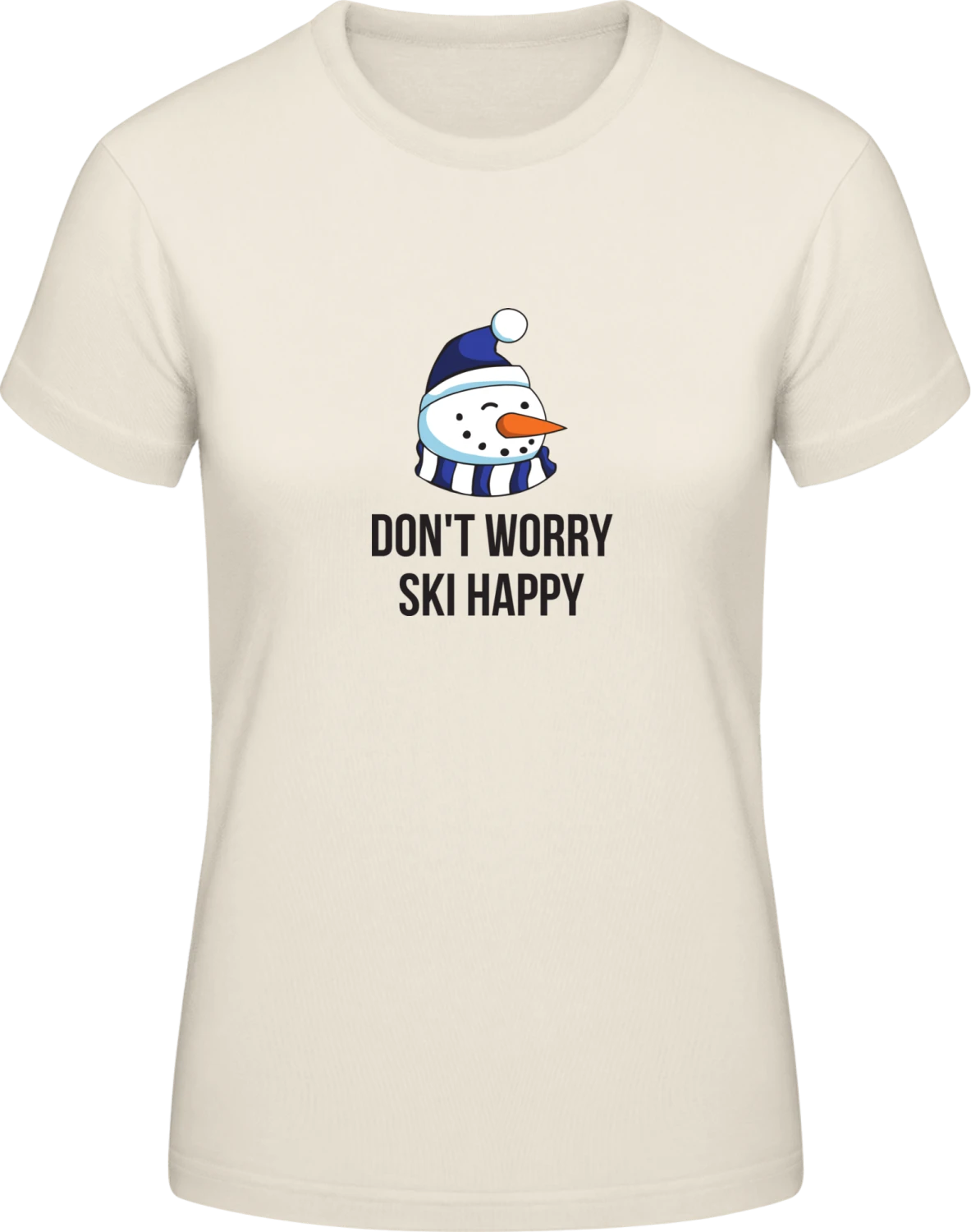 Don't Worry Ski Happy - Front_Natural