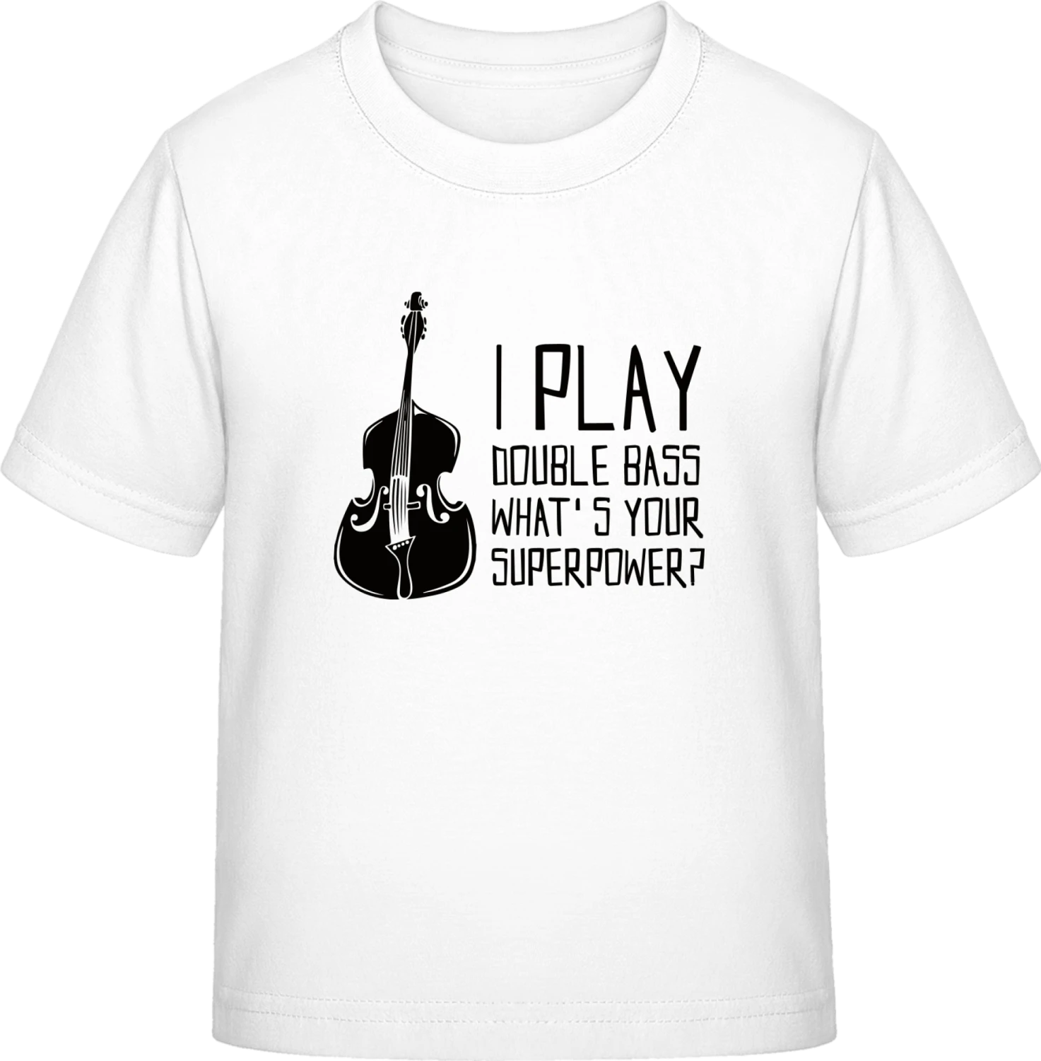 I Play Double Bass - White Exact 190 Kids - Front