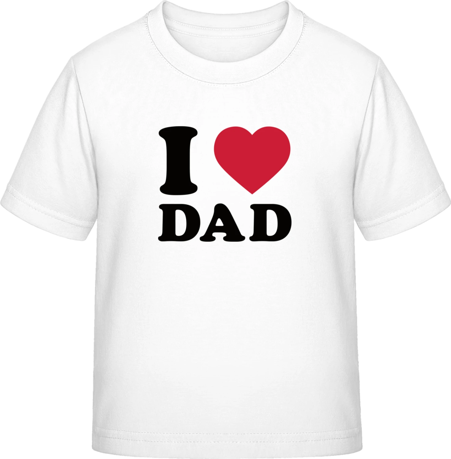 I Love Dad - White Exact 190 Kids - Front