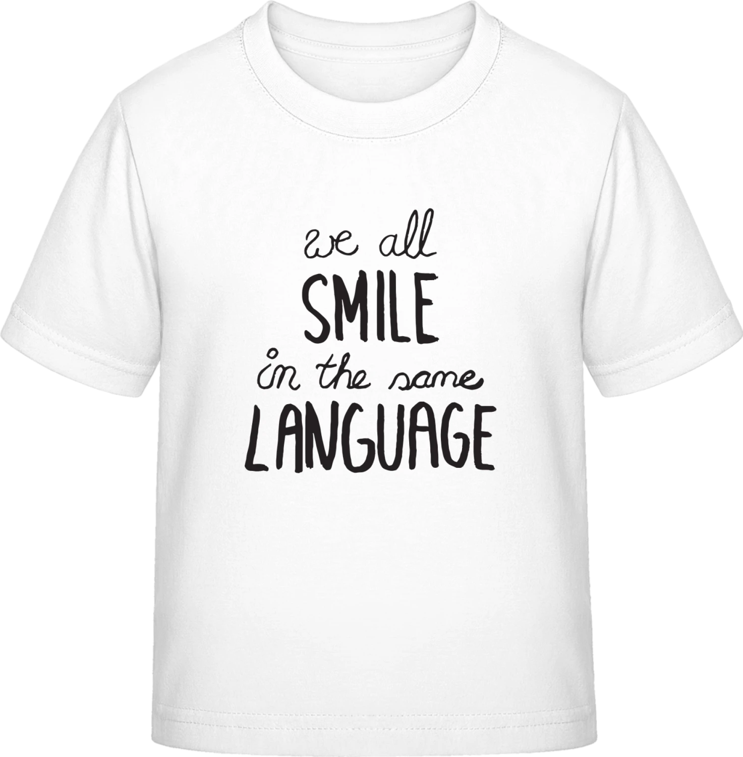 We All Smile In The Same Language - White Exact 190 Kids - Front