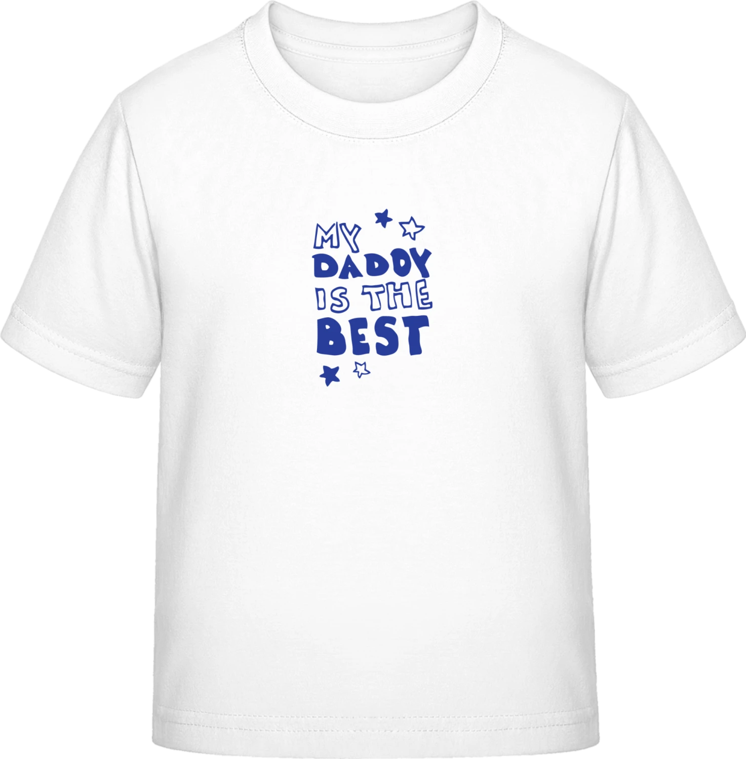 My Daddy Is The Best - White Exact 190 Kids - Front