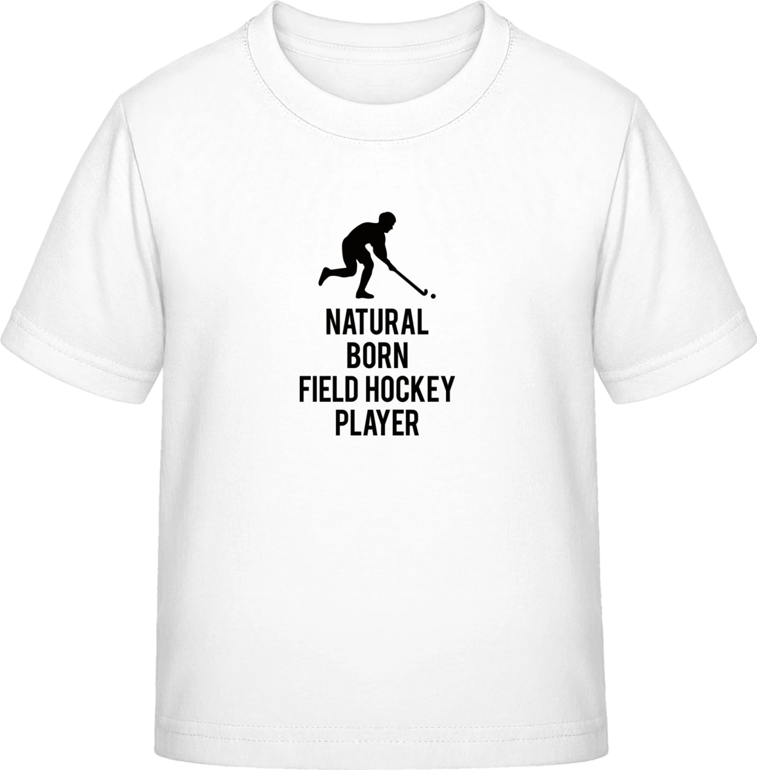 Natural Born Field Hockey Player - White Exact 190 Kids - Front