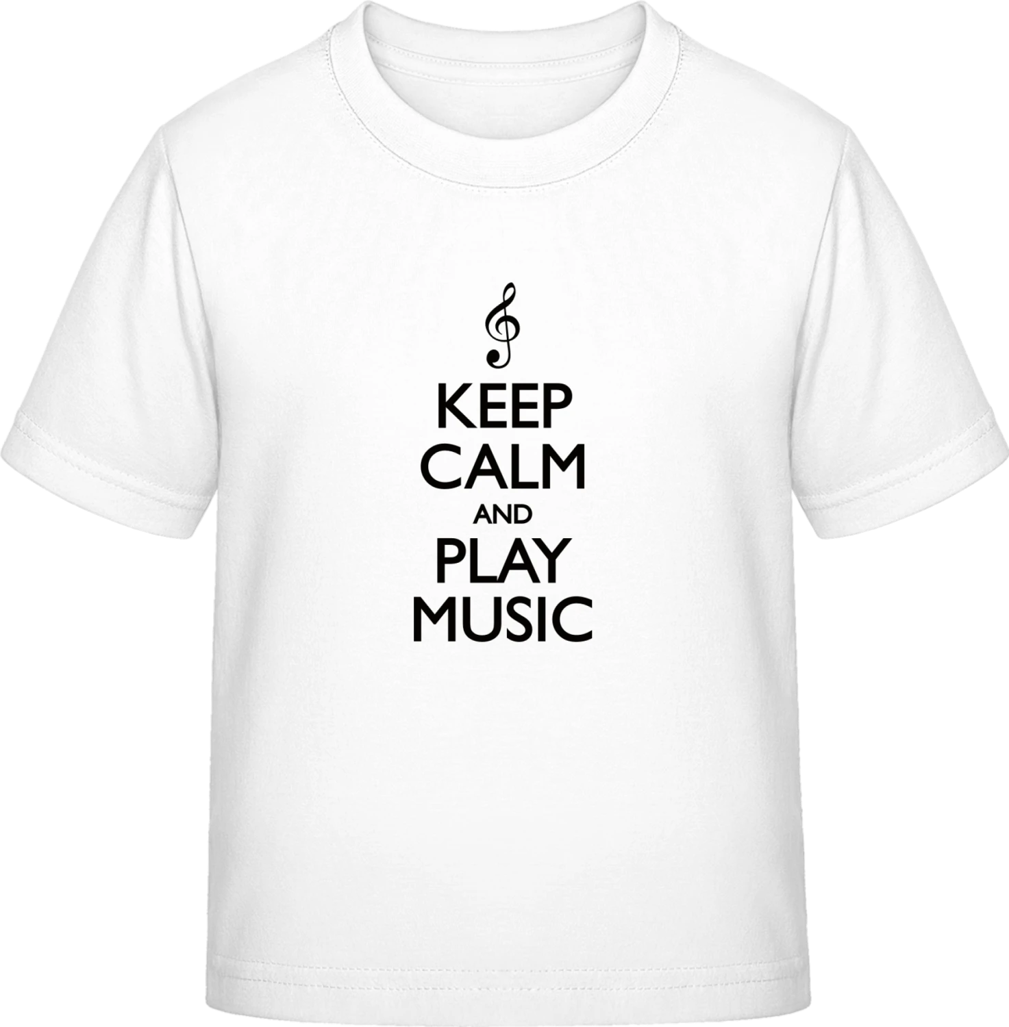 Keep Calm and Play Music - White Exact 190 Kids - Front