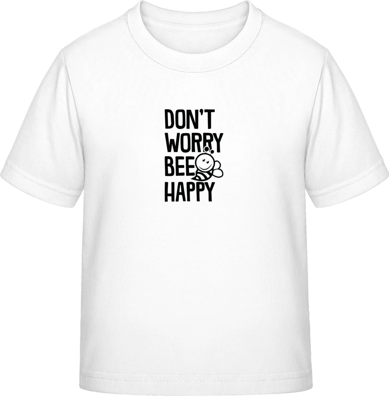 Don´t Worry Bee Happy - White Exact 190 Kids - Front