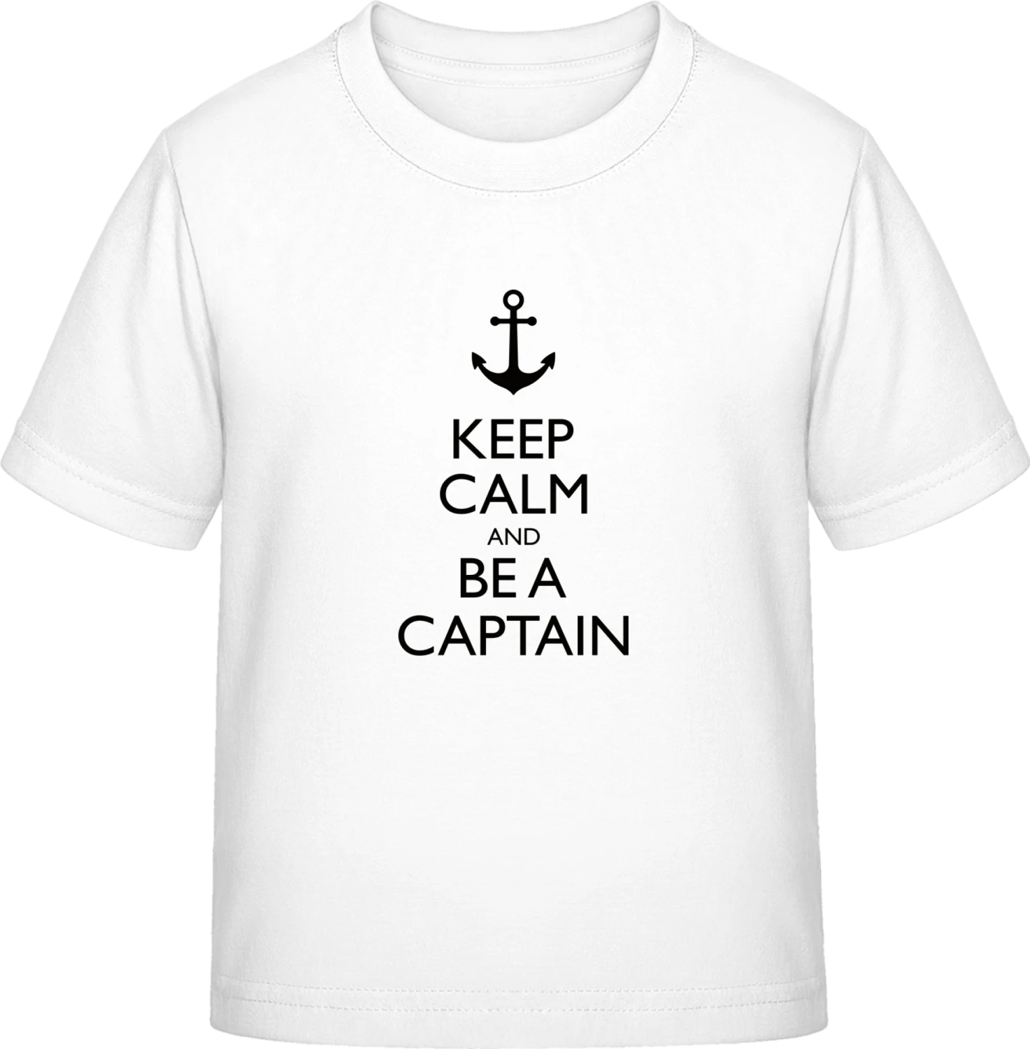 Keep Calm and be a Captain - White Exact 190 Kids - Front