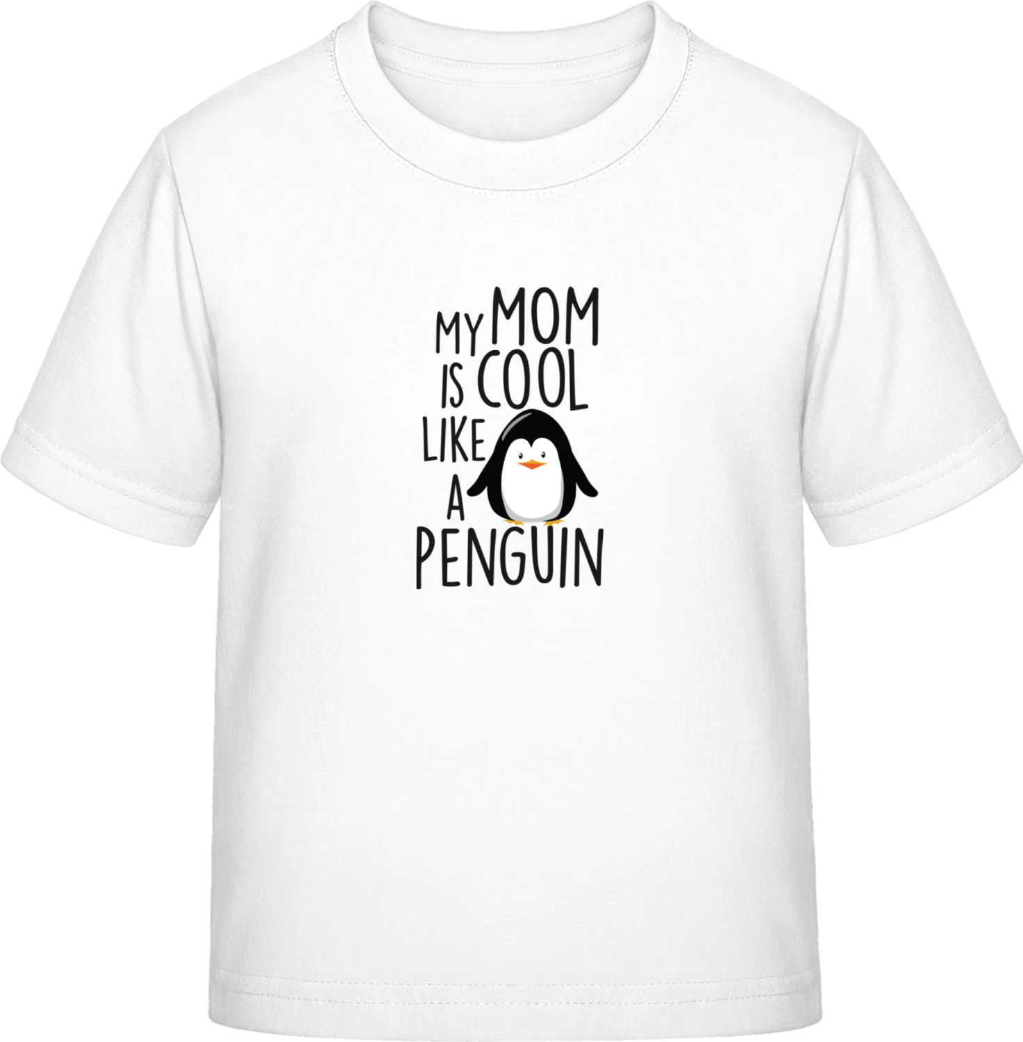 My Mom Is Cool Like A Penguin - White Exact 190 Kids - Front