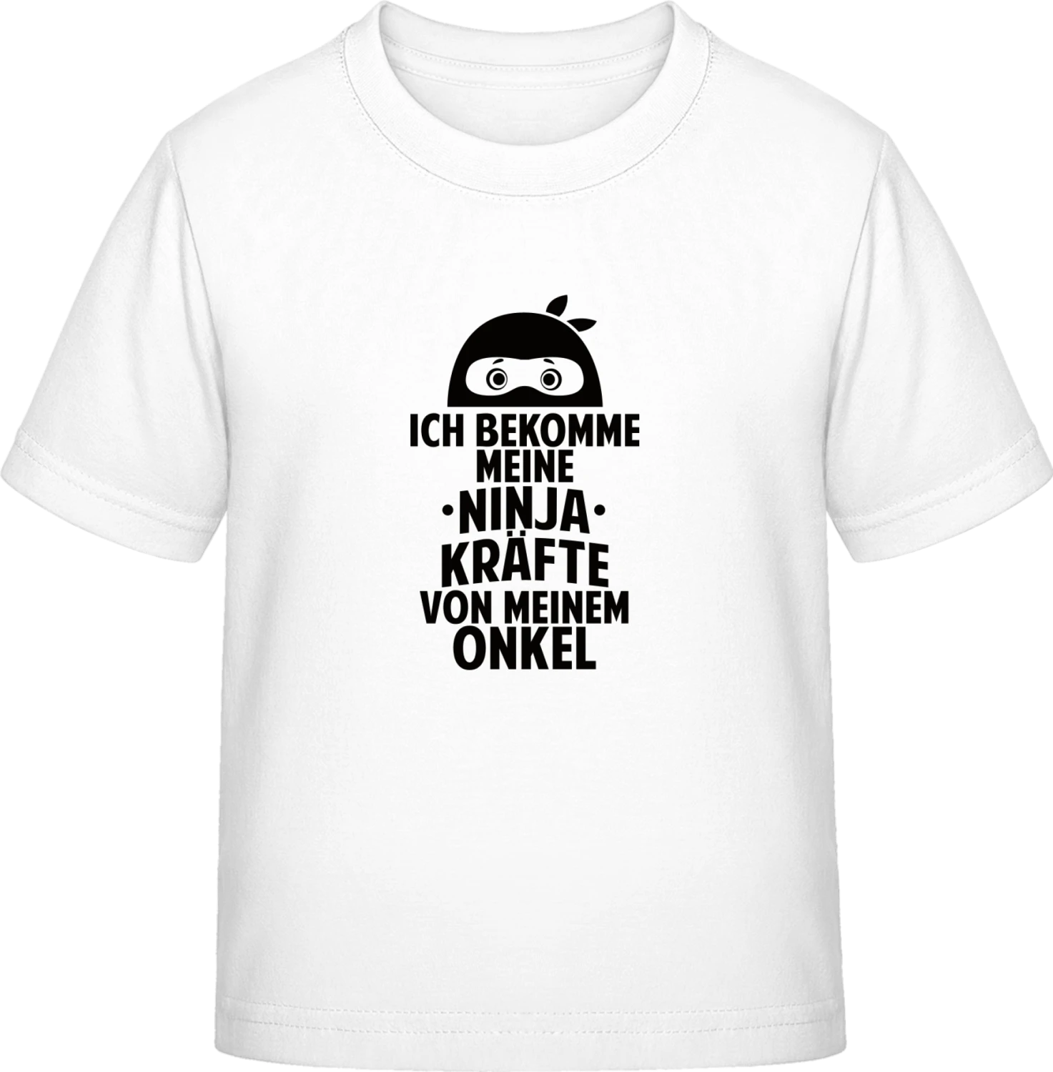 Ich bekomme meine Ninja-Kräfte von meinem Onkel - White Exact 190 Kids - Front