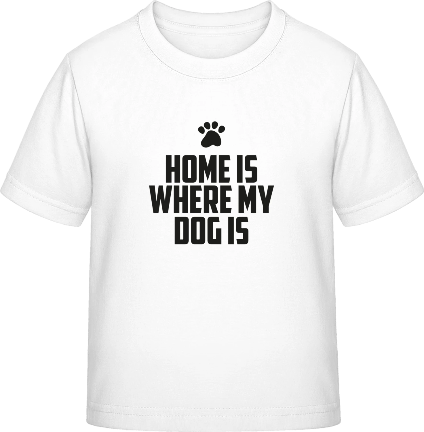 Home Is Where My Dog Is Illustration - White Exact 190 Kids - Front