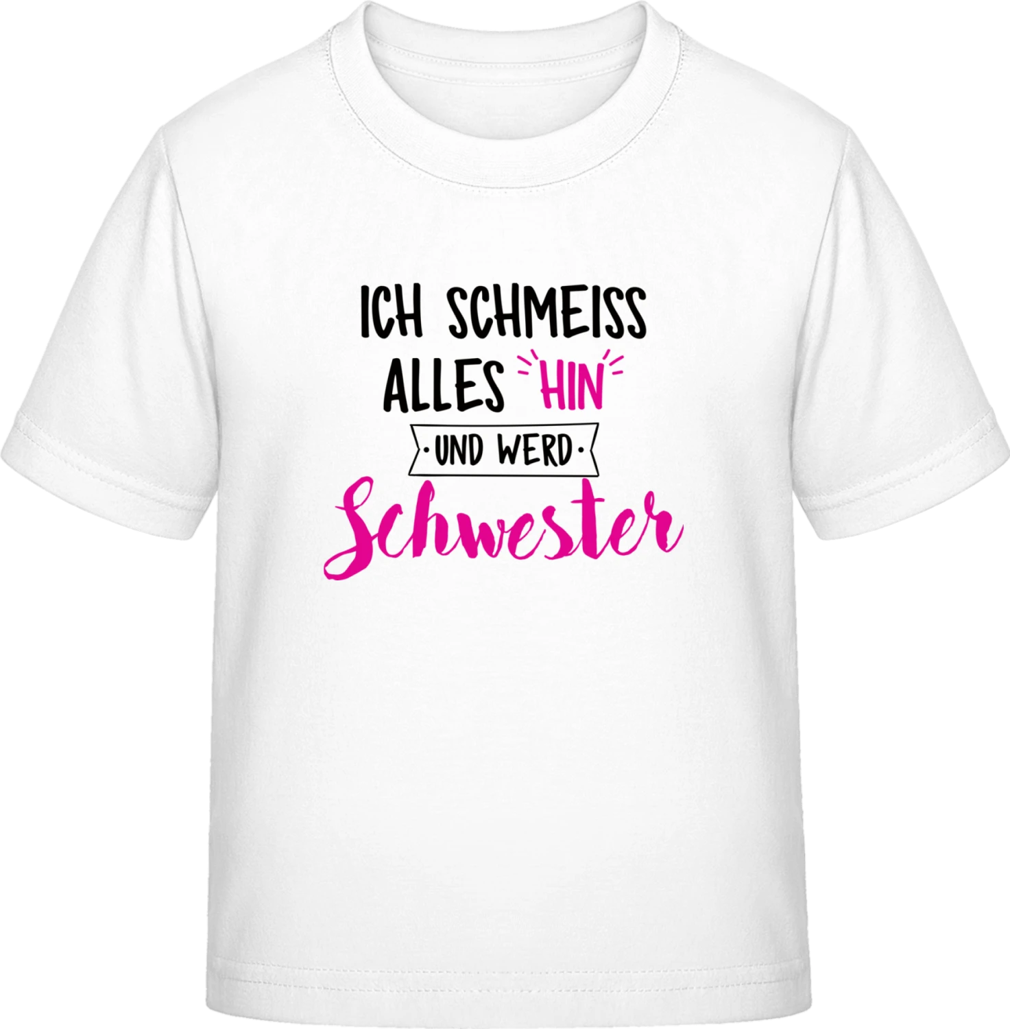 Ich schmeiss alles hin und werd Schwester - White Exact 190 Kids - Front