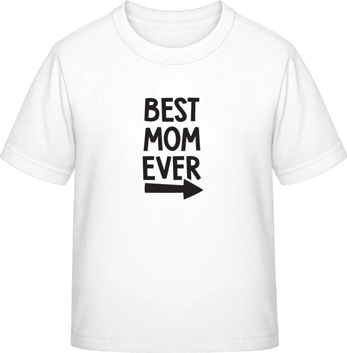 Best Mom Ever Right - White Exact 190 Kids - Front