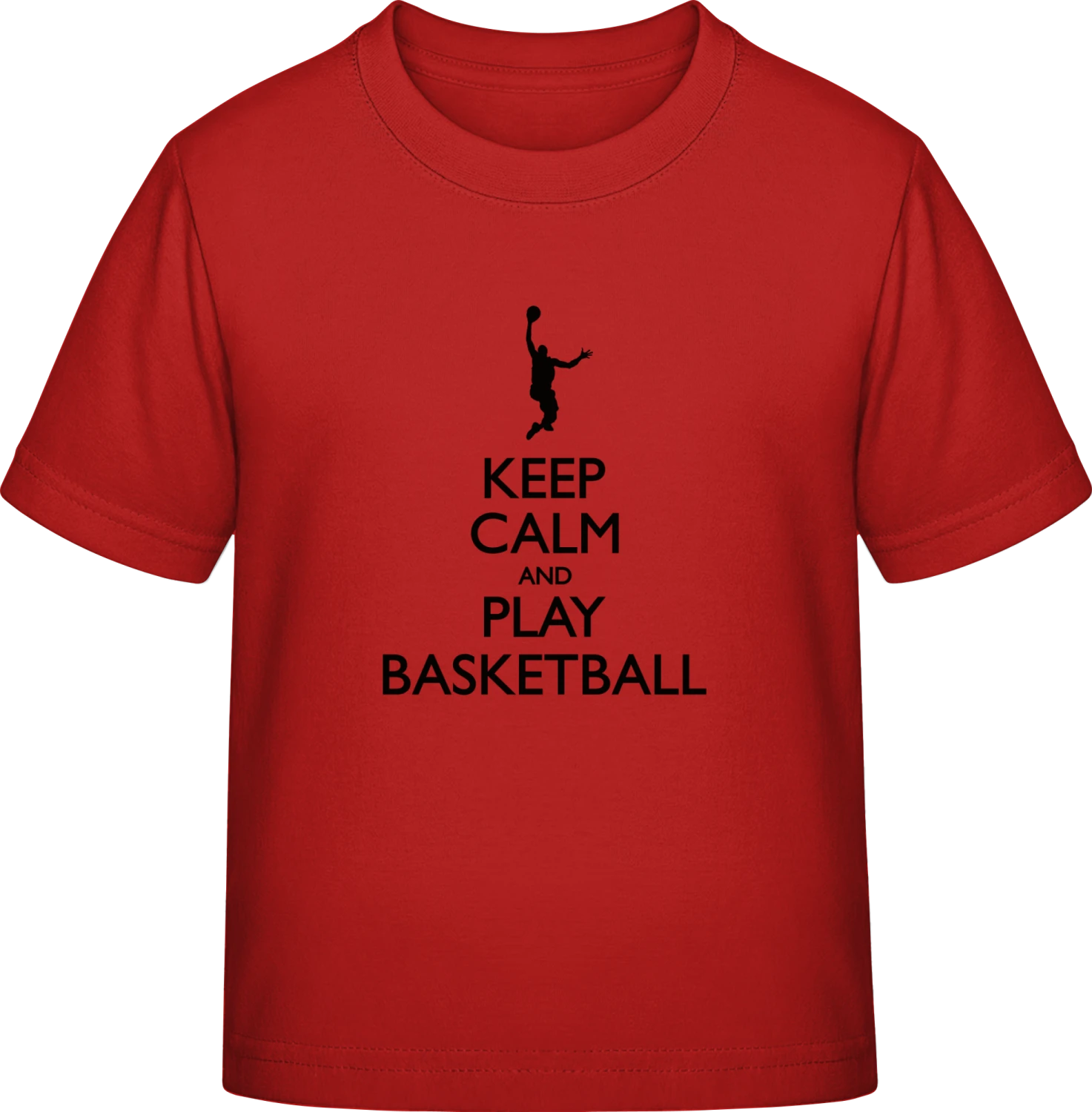 Keep Calm And Play Basketball - Red Exact 190 Kids - Front