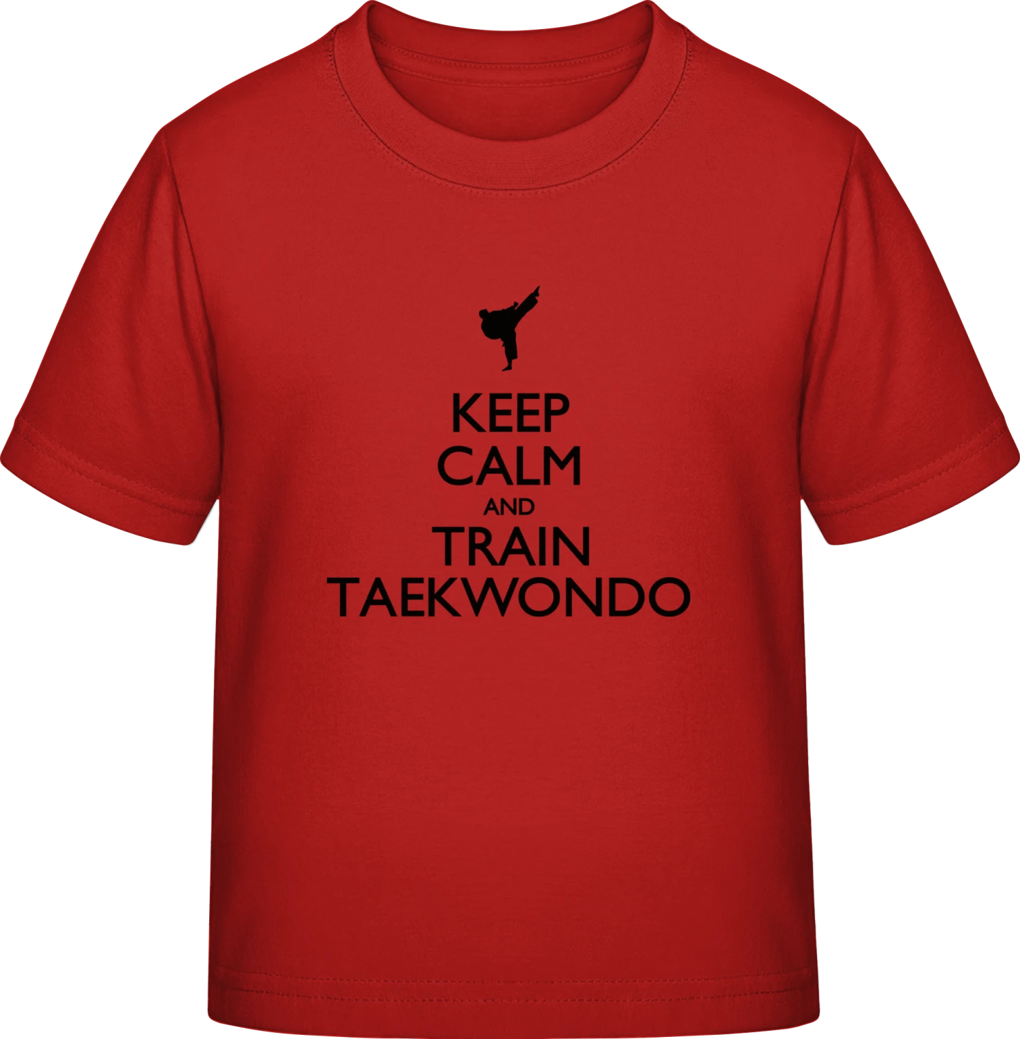 Keep Calm and Train Taekwondo - Red Exact 190 Kids - Front