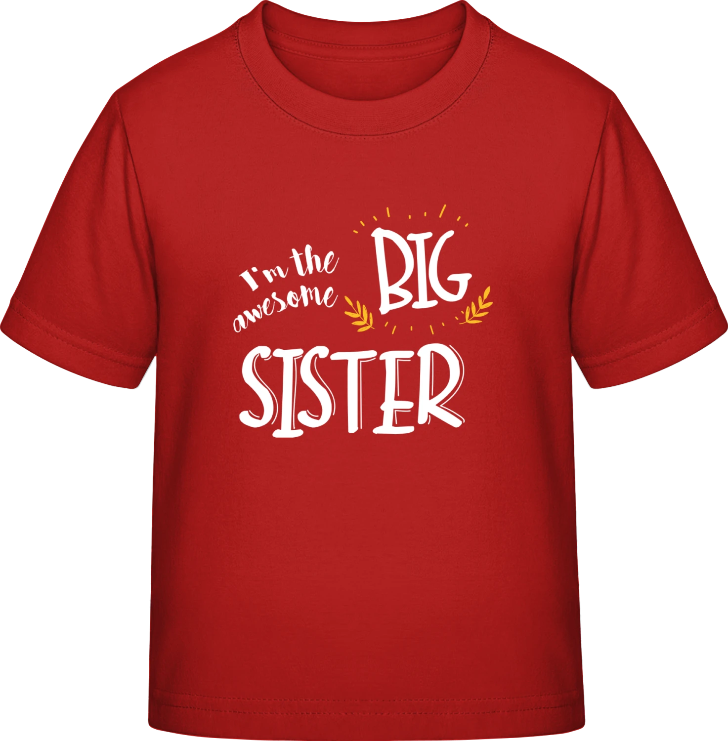 I'm The Awesome Big Sister - Red Exact 190 Kids - Front