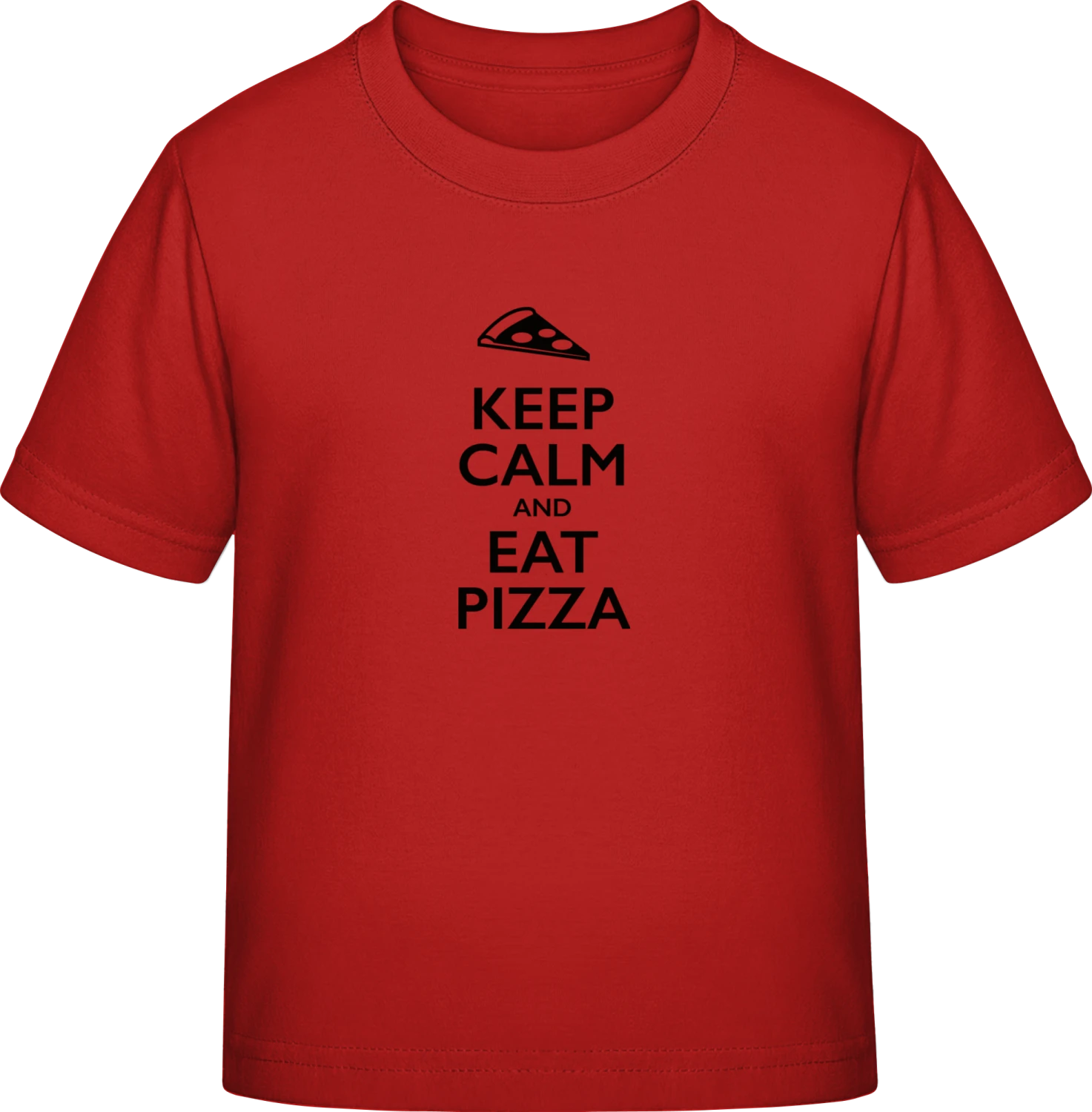 Keep Calm And Eat Pizza - Red Exact 190 Kids - Front