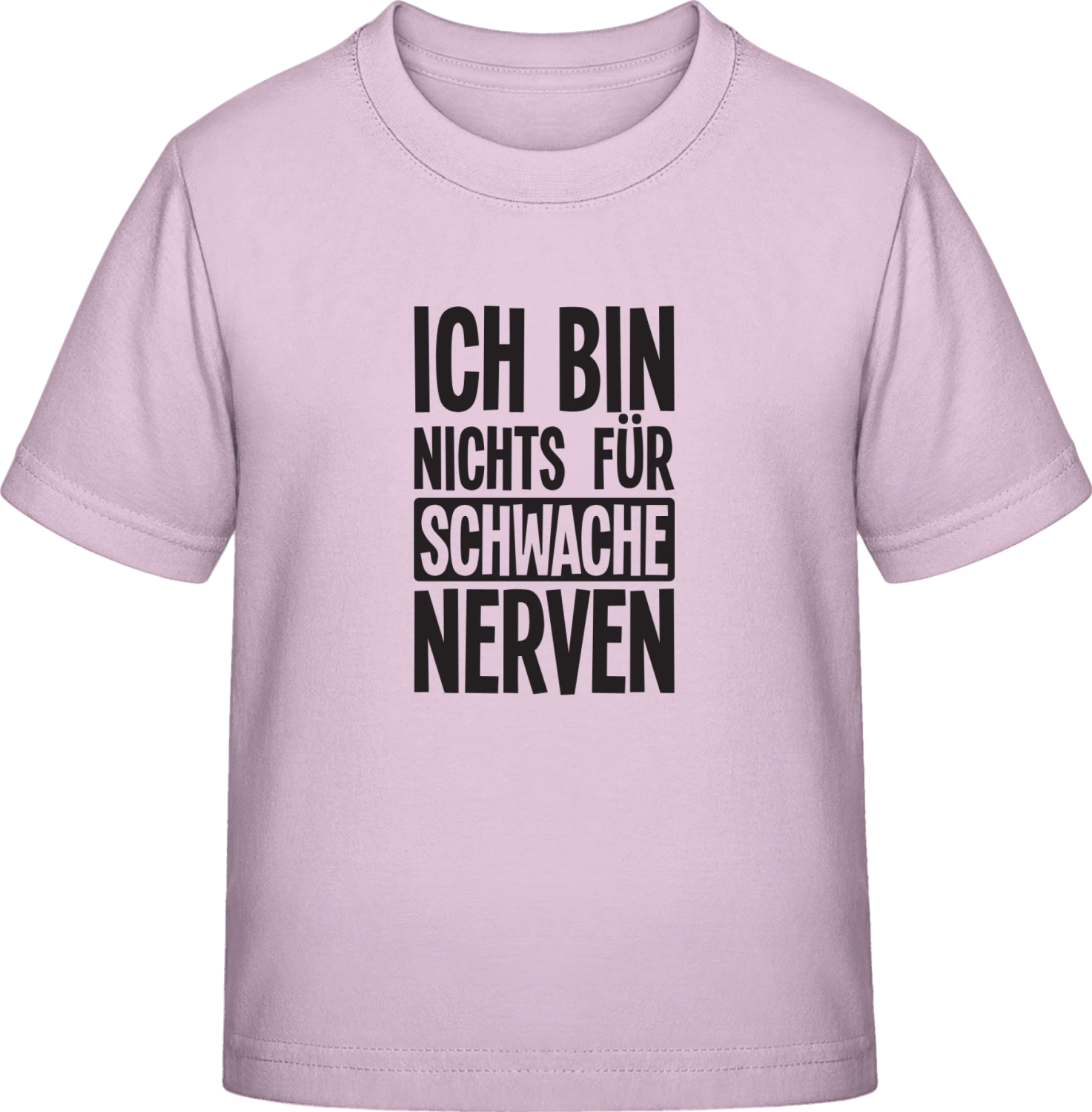 Ich bin nichts für schwache Nerven - Pink Sixties Exact 190 Kids - Front