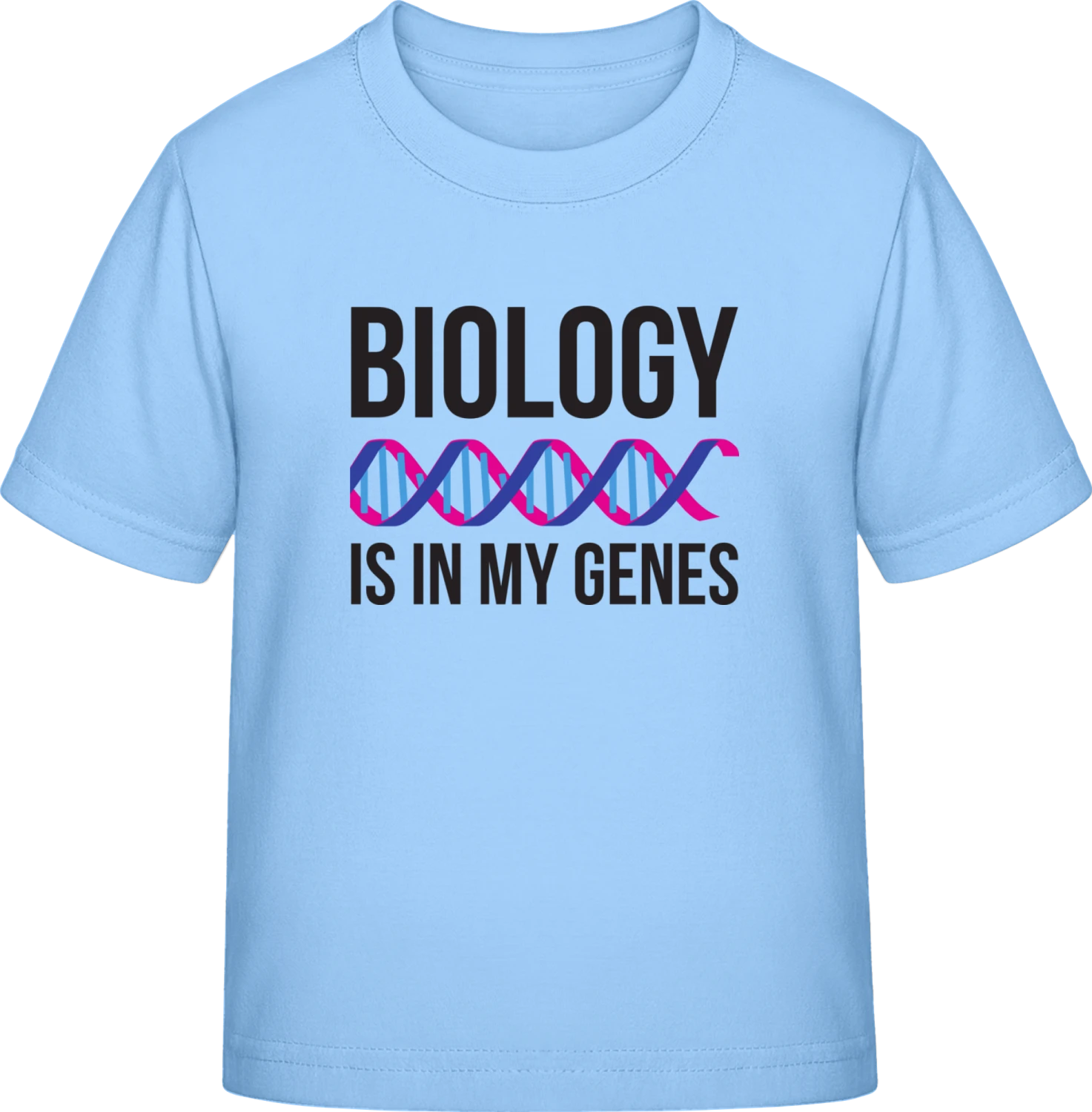 Biology Is In My Genes - Sky Blue Exact 190 Kids - Front